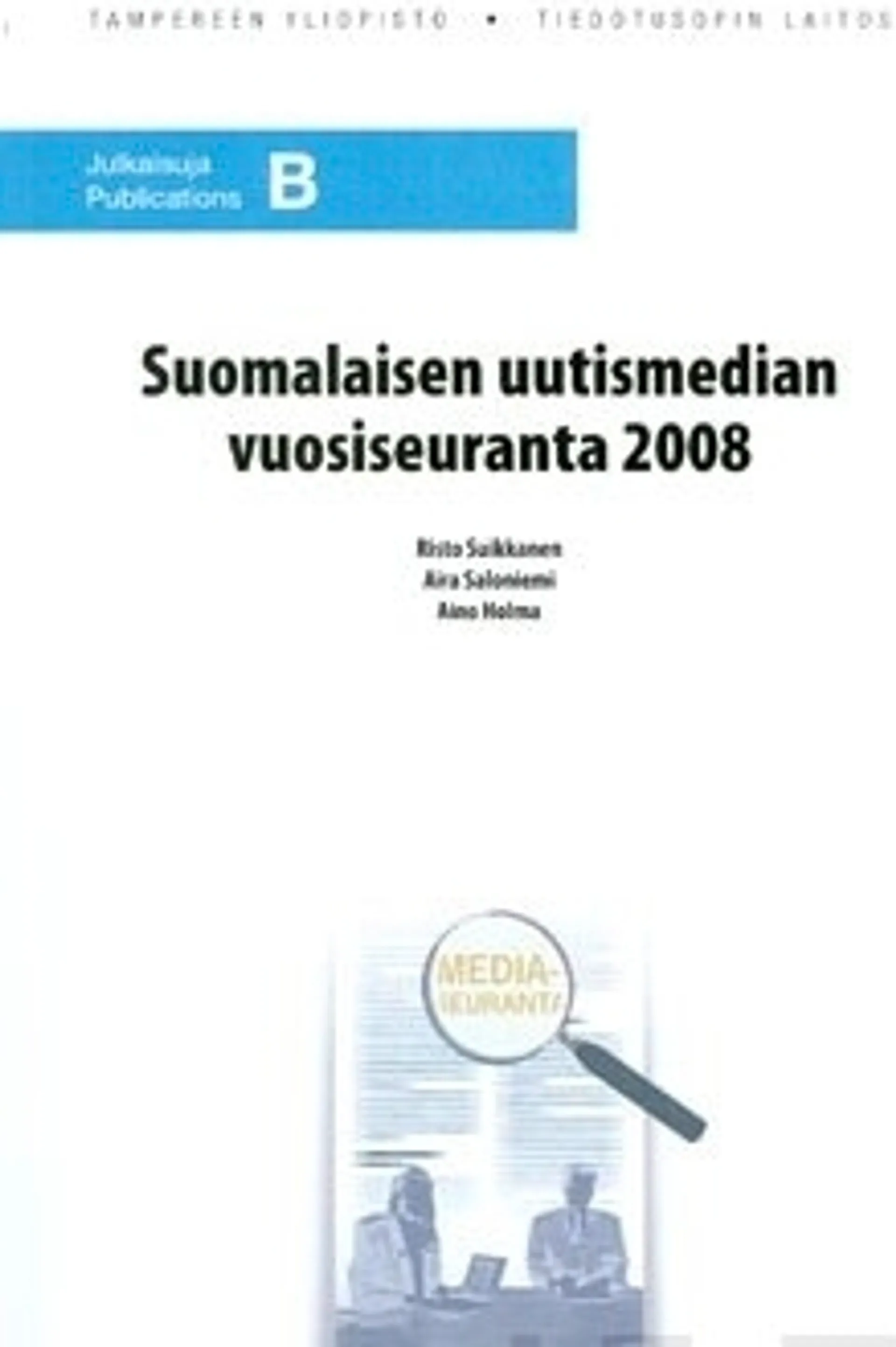 Suomalaisen uutismedian vuosiseuranta 2008