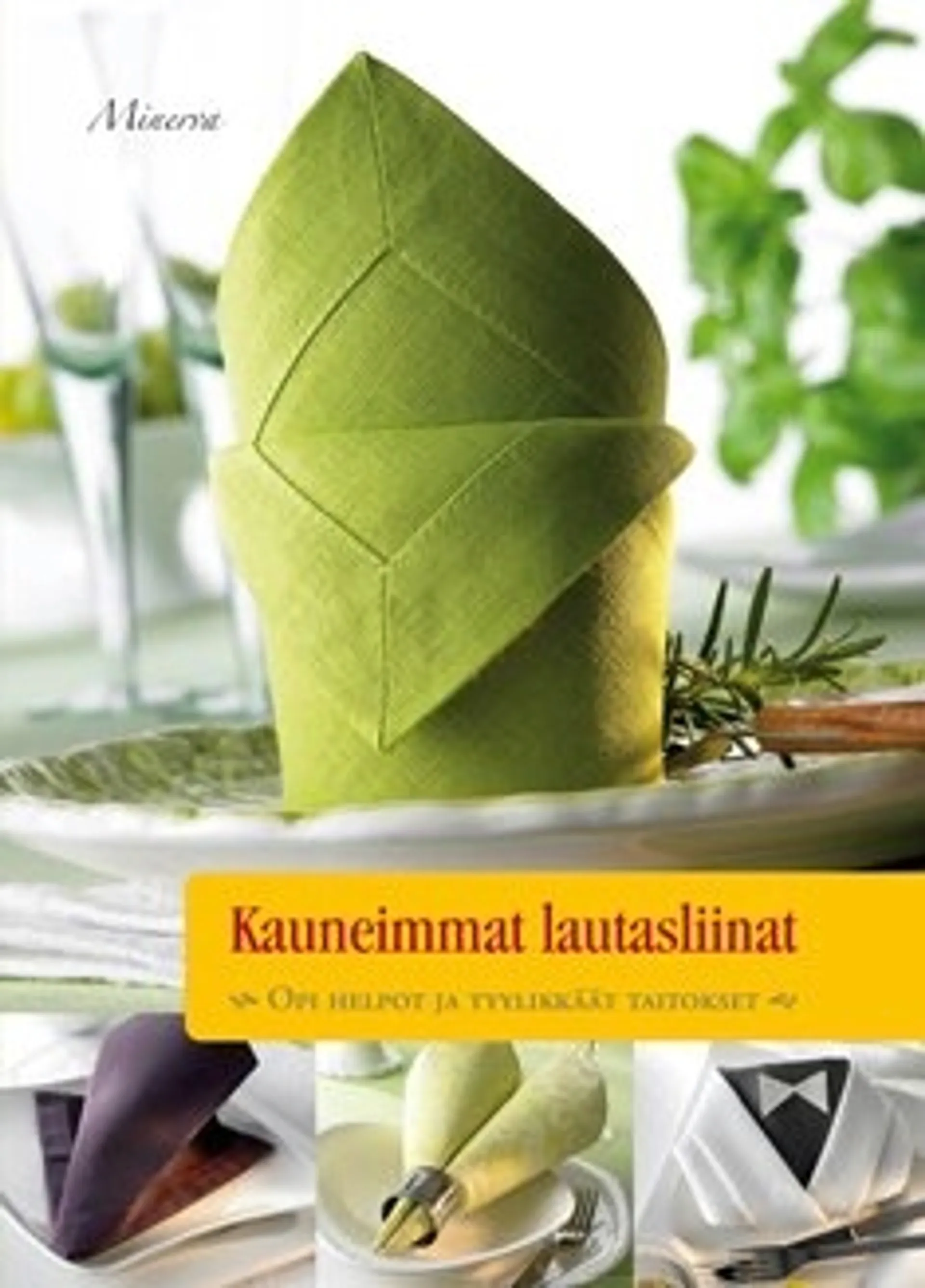 Kauneimmat lautasliinat