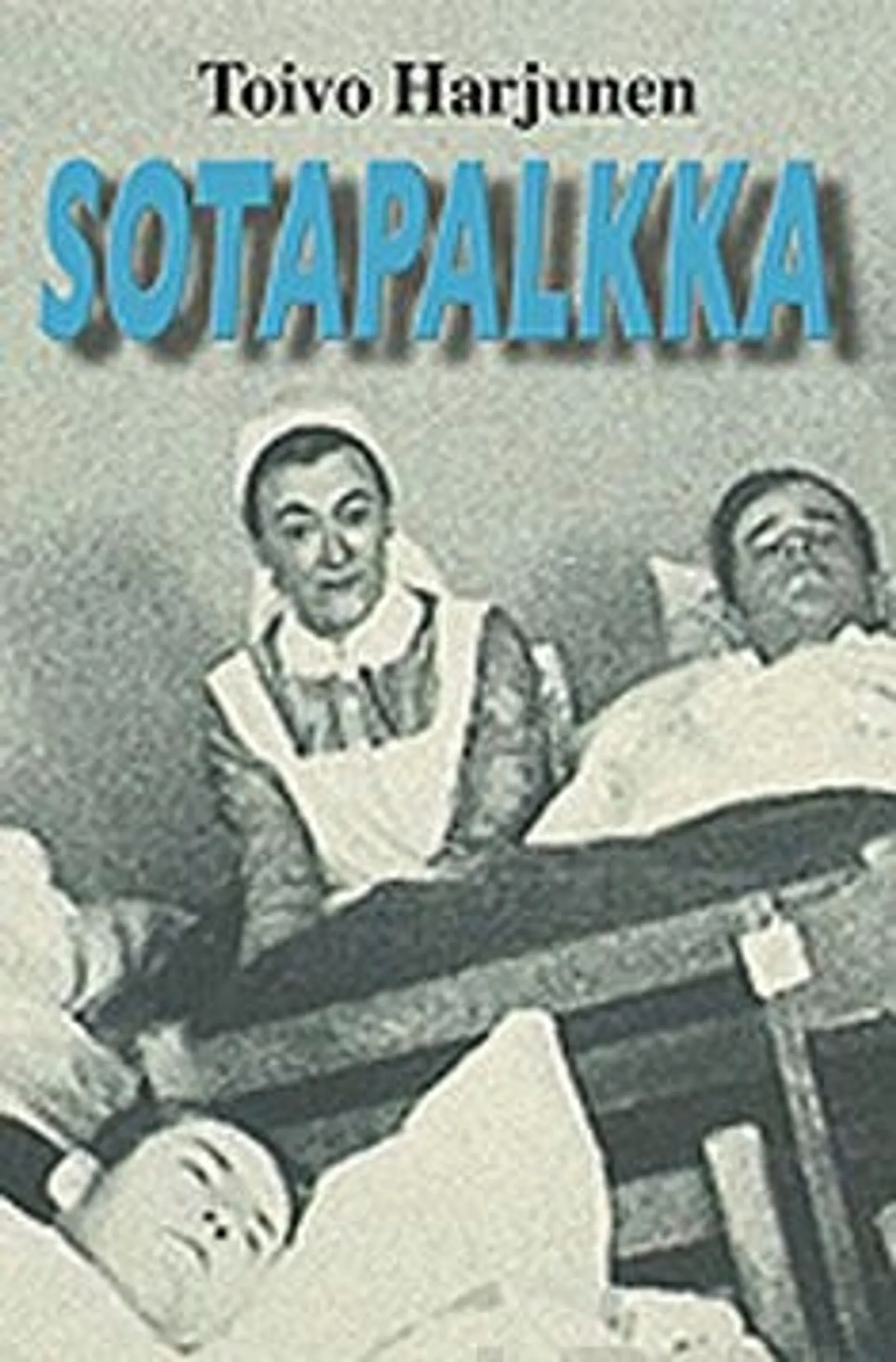 Harjunen, Sotapalkka - romaani