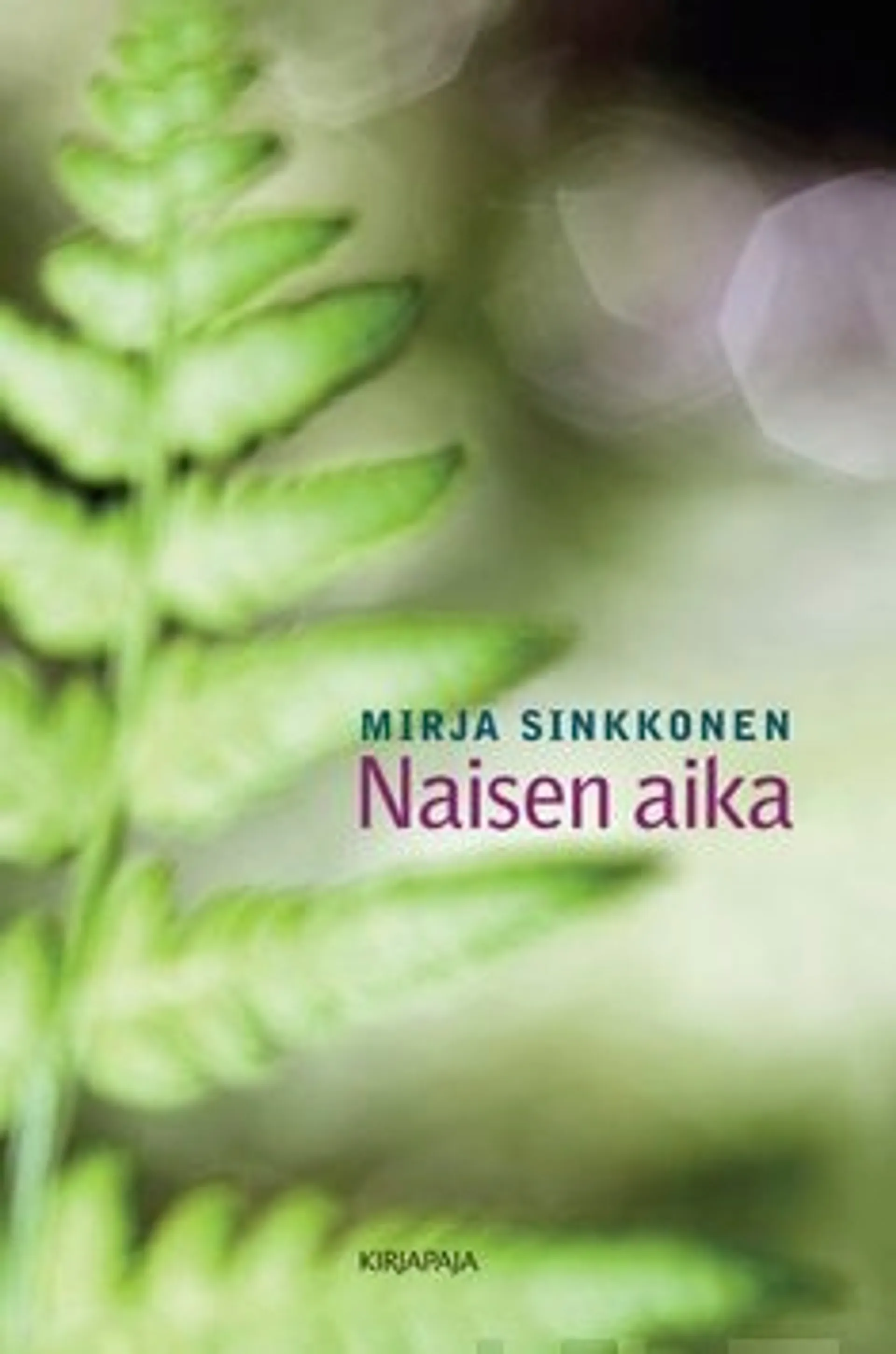 Sinkkonen, Naisen aika