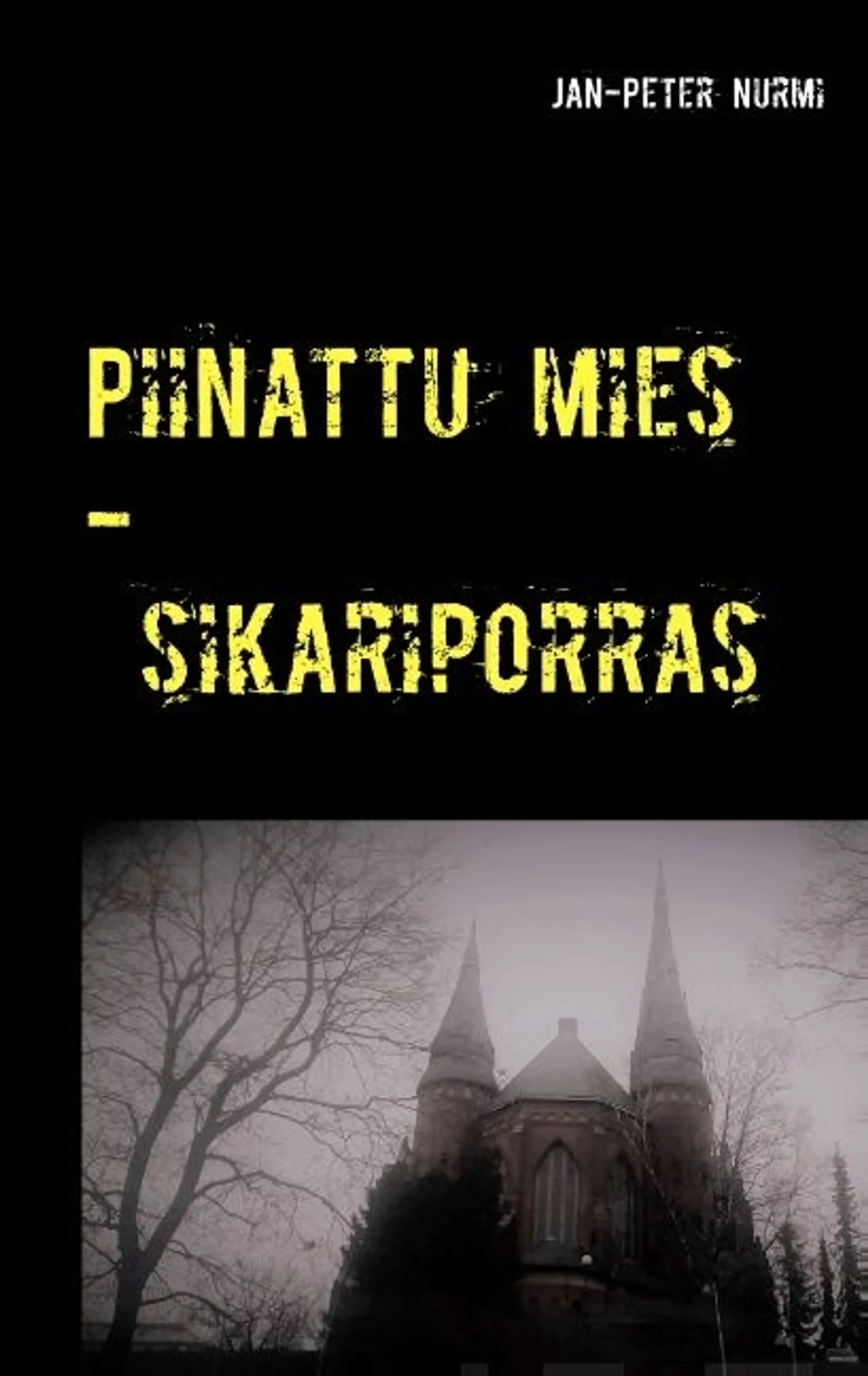 Nurmi, Piinattu mies - Sikariporras