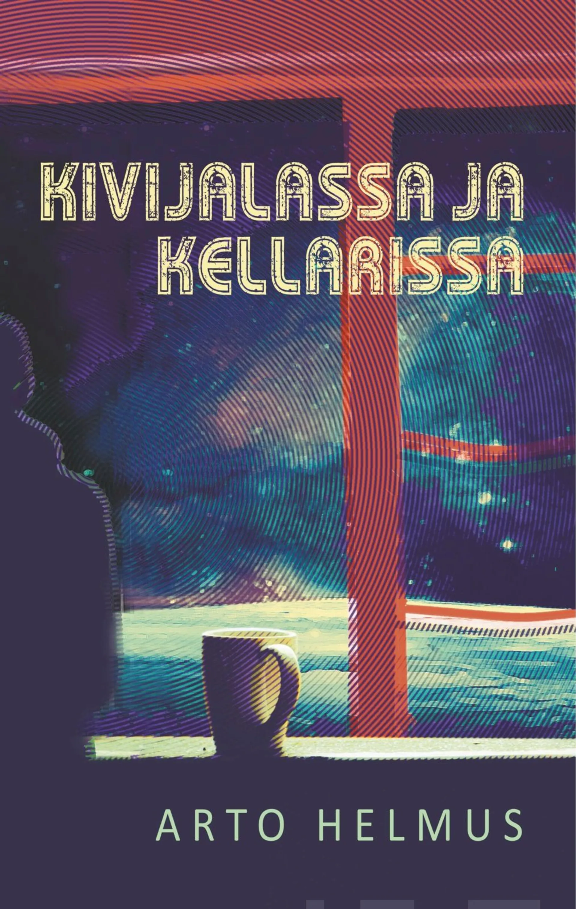 Helmus, Kivijalassa ja kellarissa