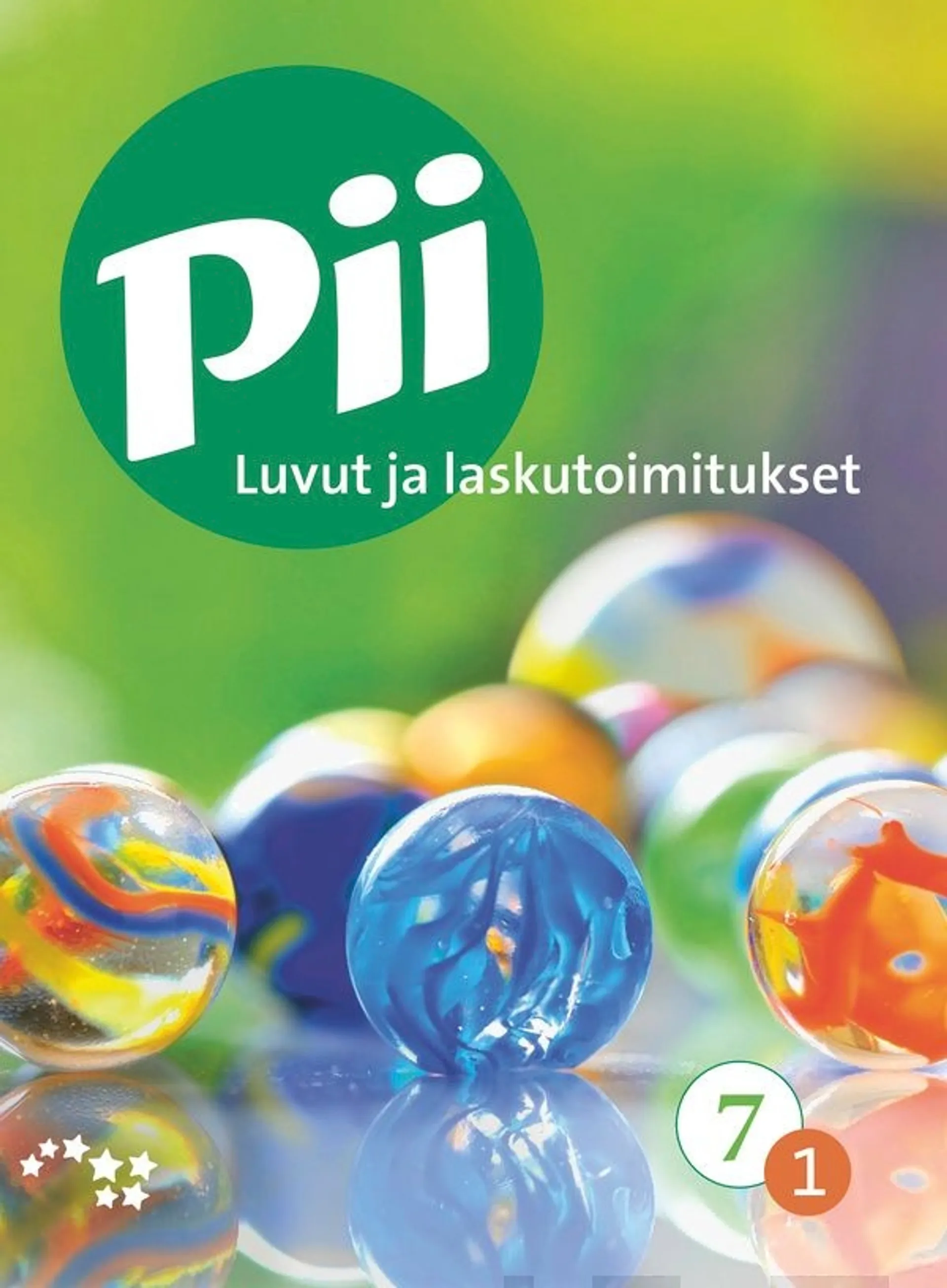 Heinonen, Pii Luvut ja laskutoimitukset - Pii 7 jakso 1