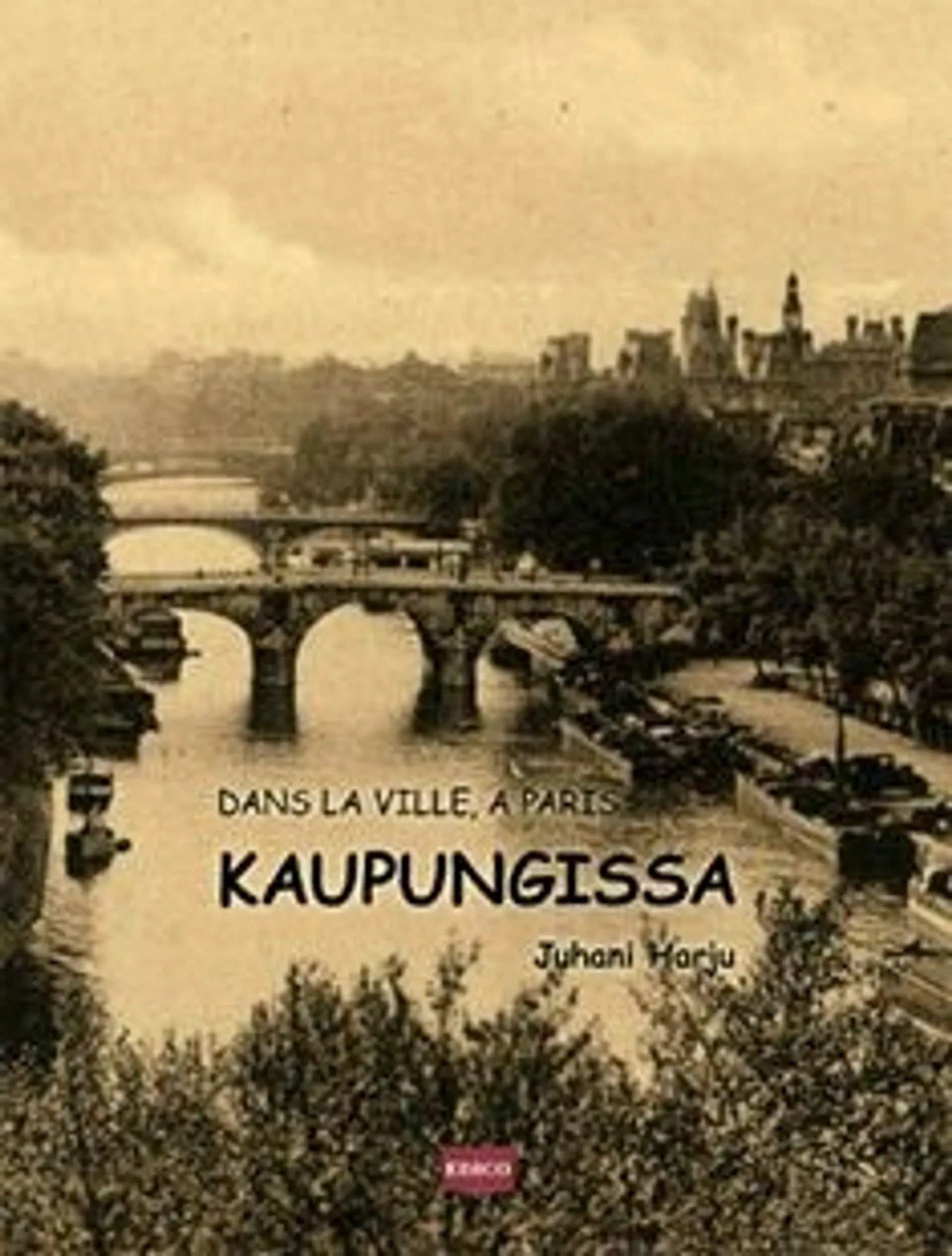 Harju, Kaupungissa - dans la ville, a Paris