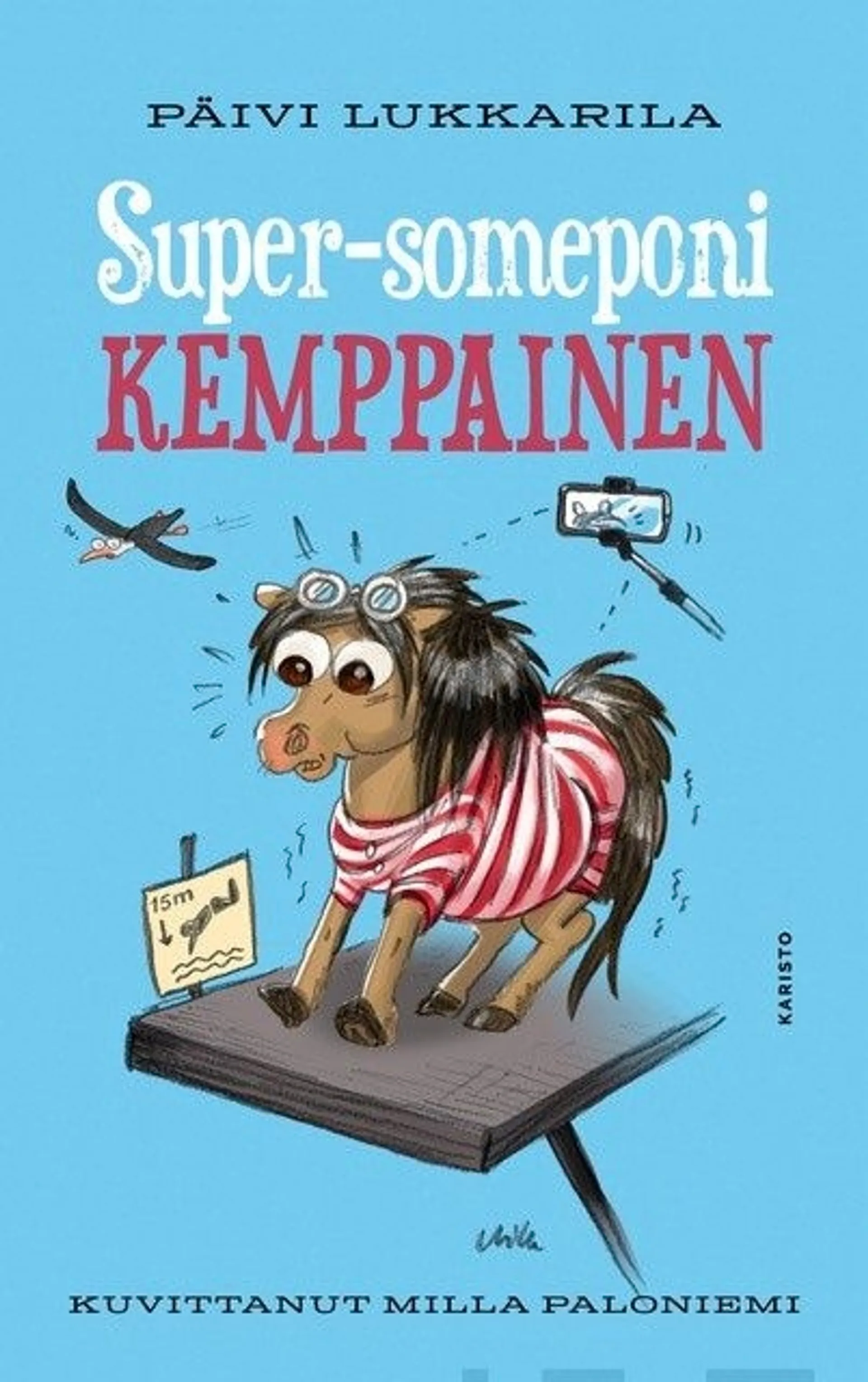 Lukkarila, Super-someponi Kemppainen