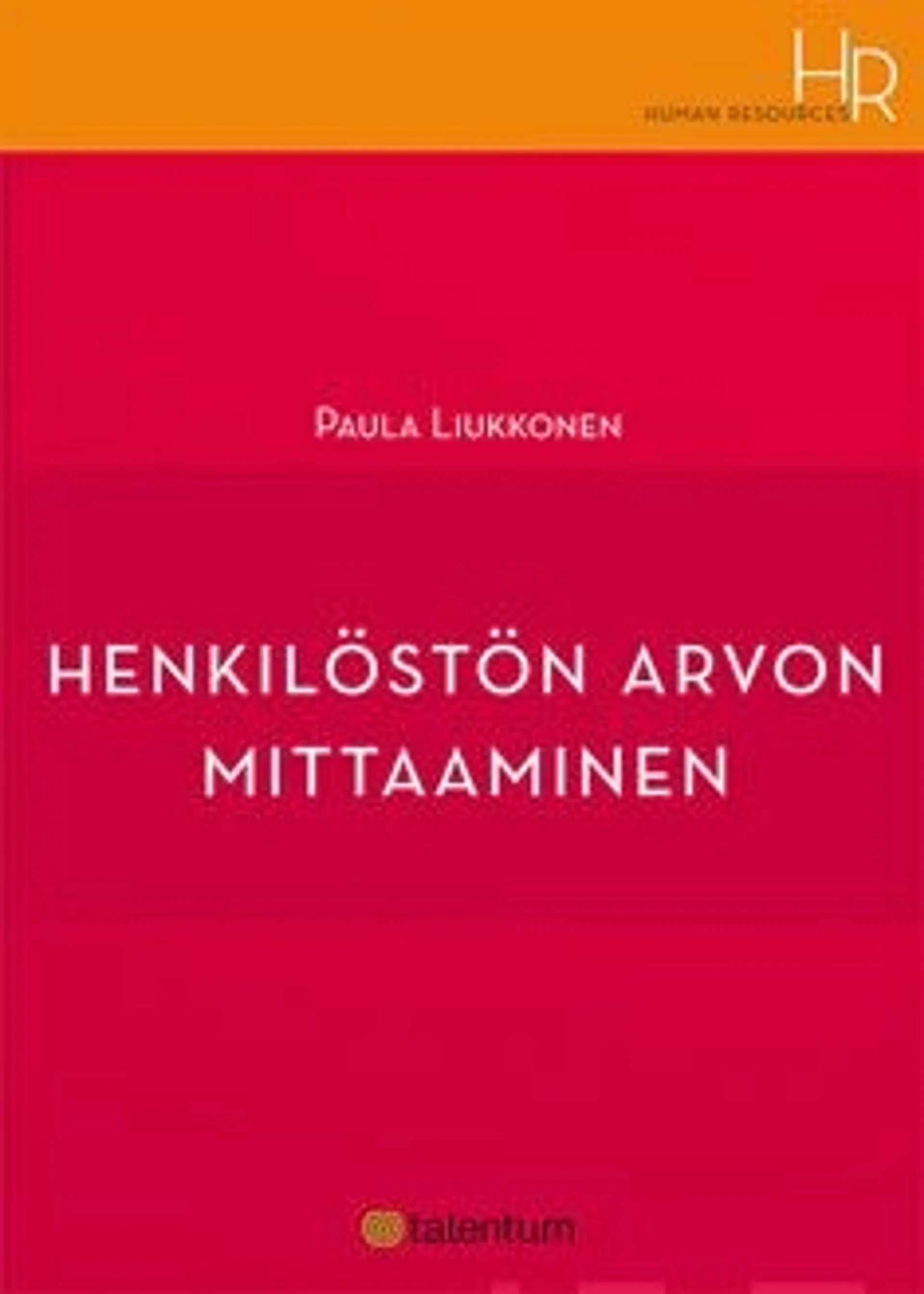 Liukkonen, Henkilöstön arvon mittaaminen