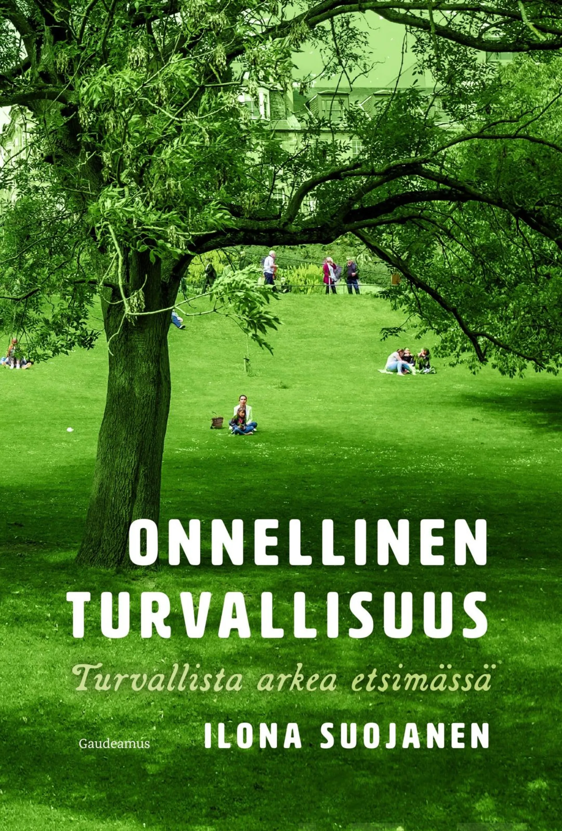 Suojanen, Onnellinen turvallisuus