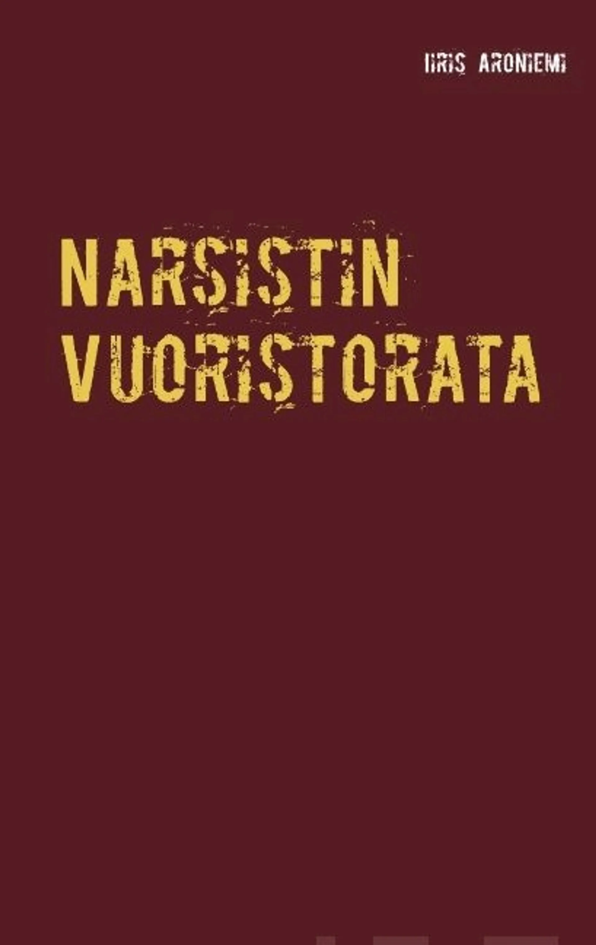 Aroniemi, Narsistin vuoristorata