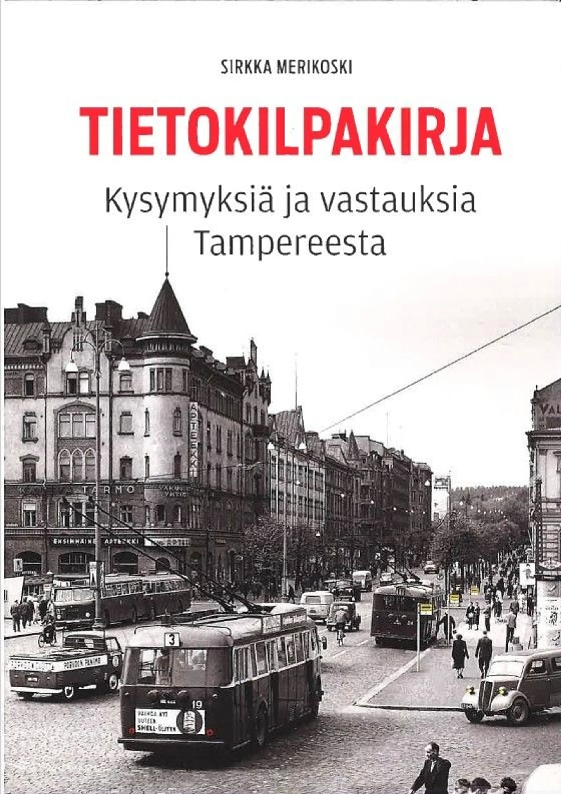 Merikoski, Tietokilpakirja - Kysymyksiä ja vastauksia Tampereesta
