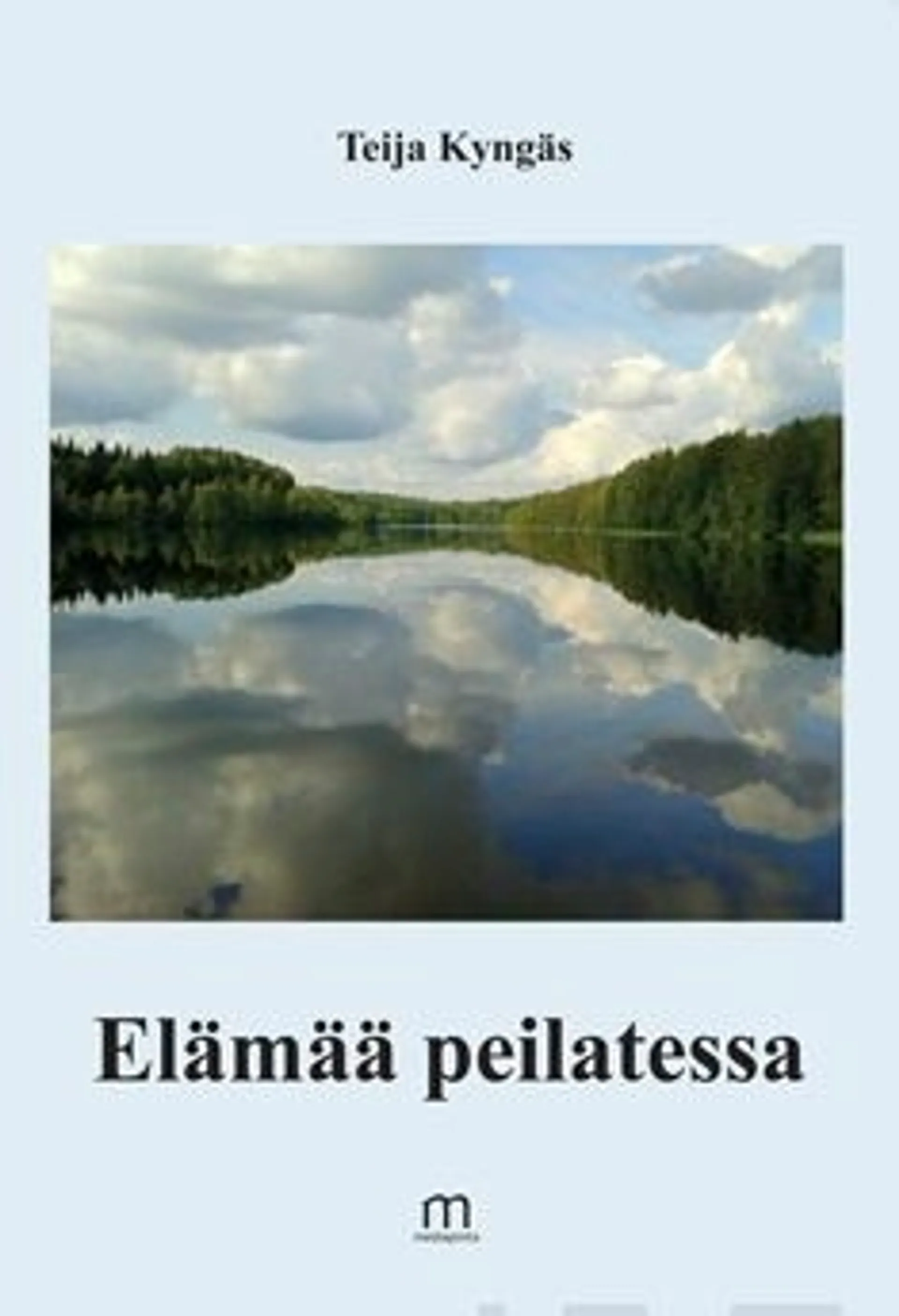 Kyngäs, Elämää peilatessa