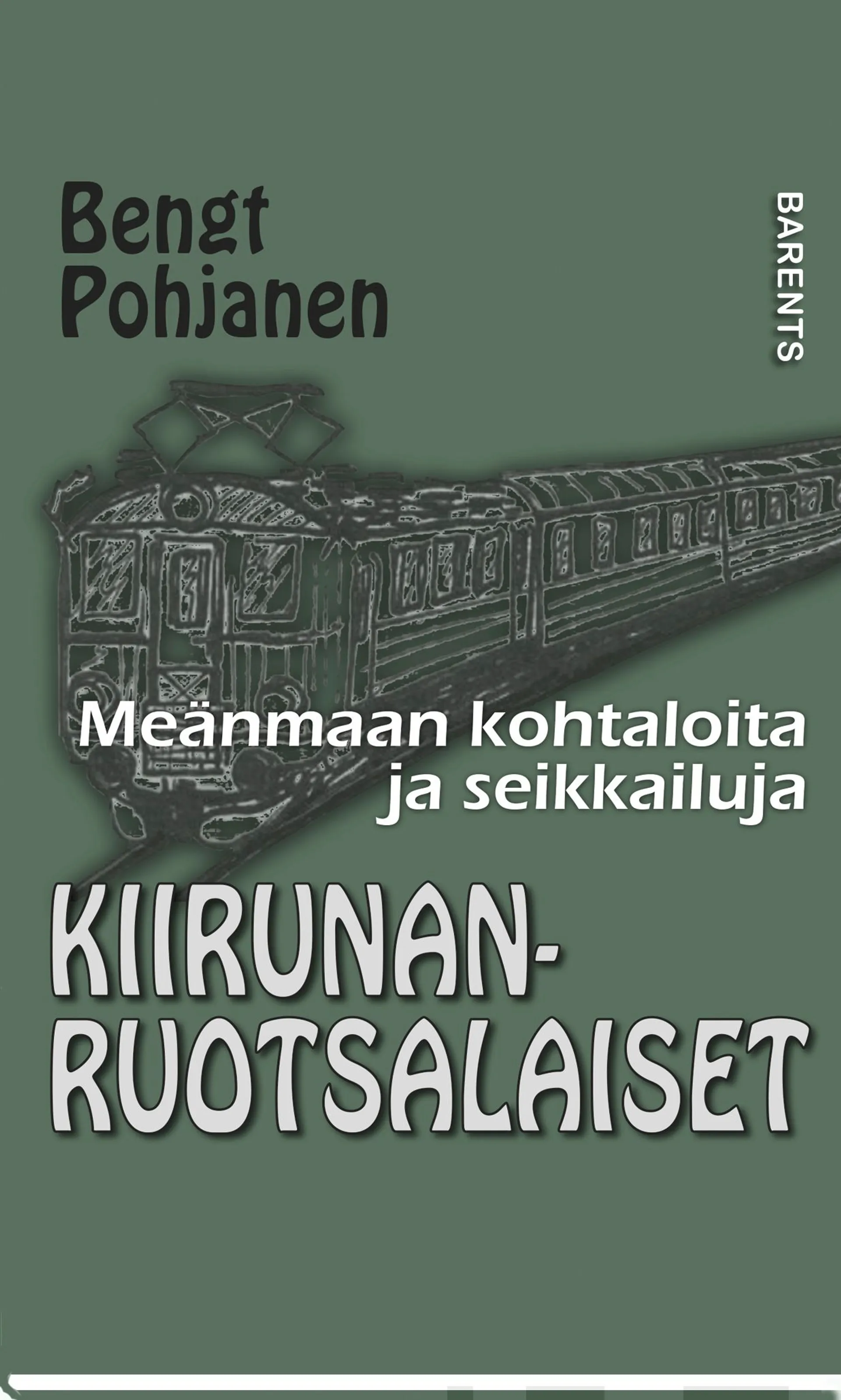 Pohjanen, Kiirunanruotsalaiset