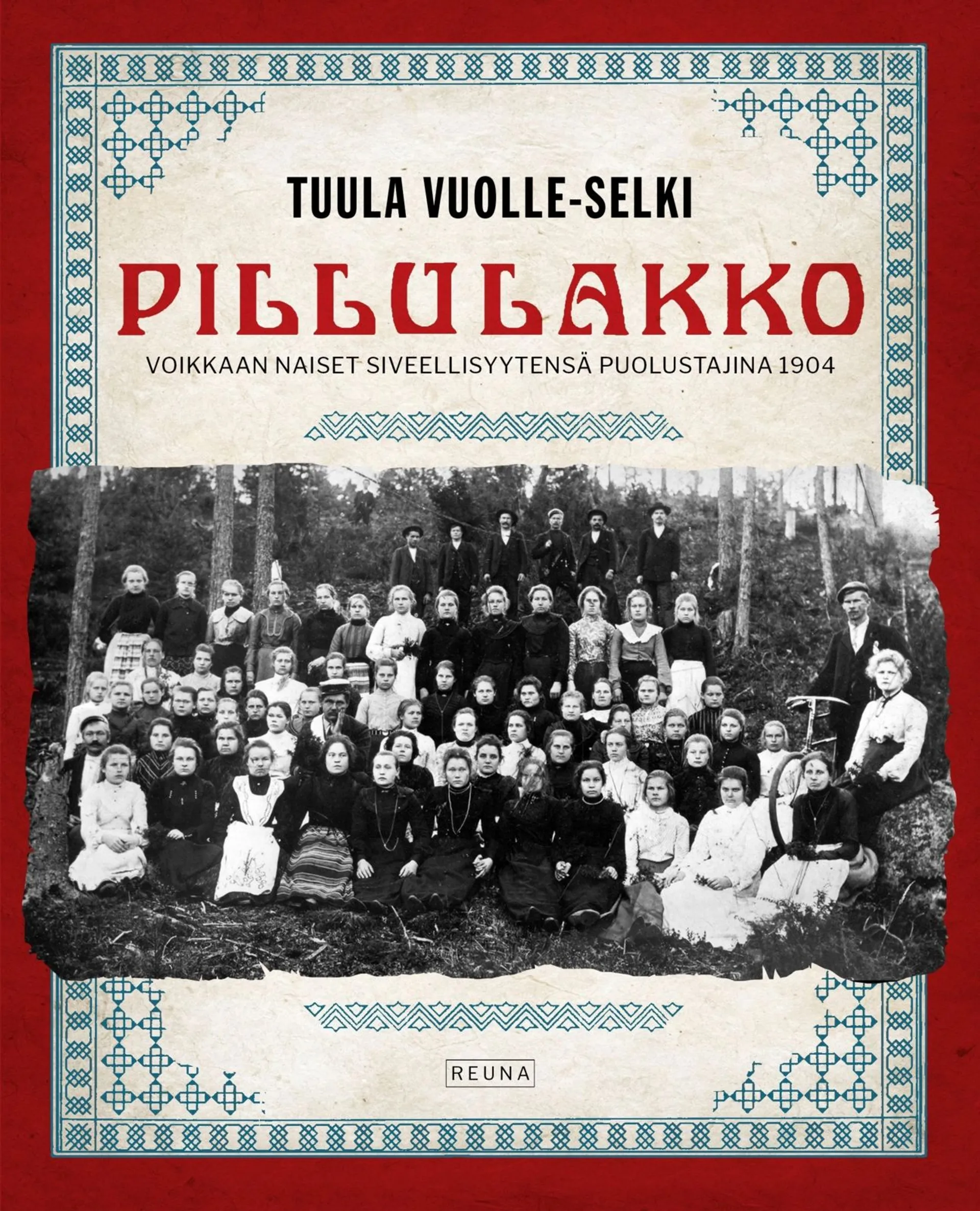 Vuolle-Selki, Pillulakko - Voikkaan naiset siveellisyytensä puolustajina 1904