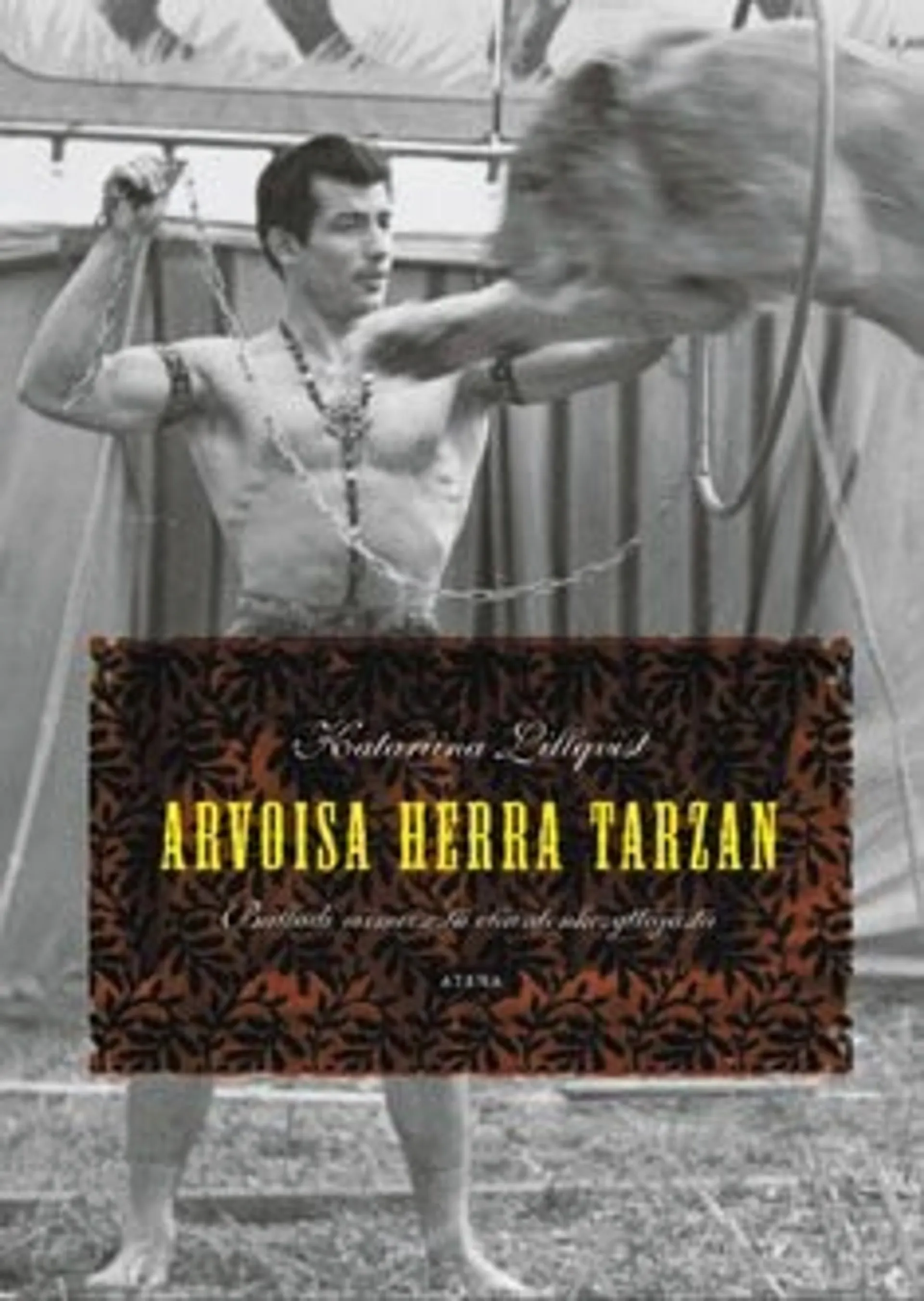 Arvoisa herra Tarzan