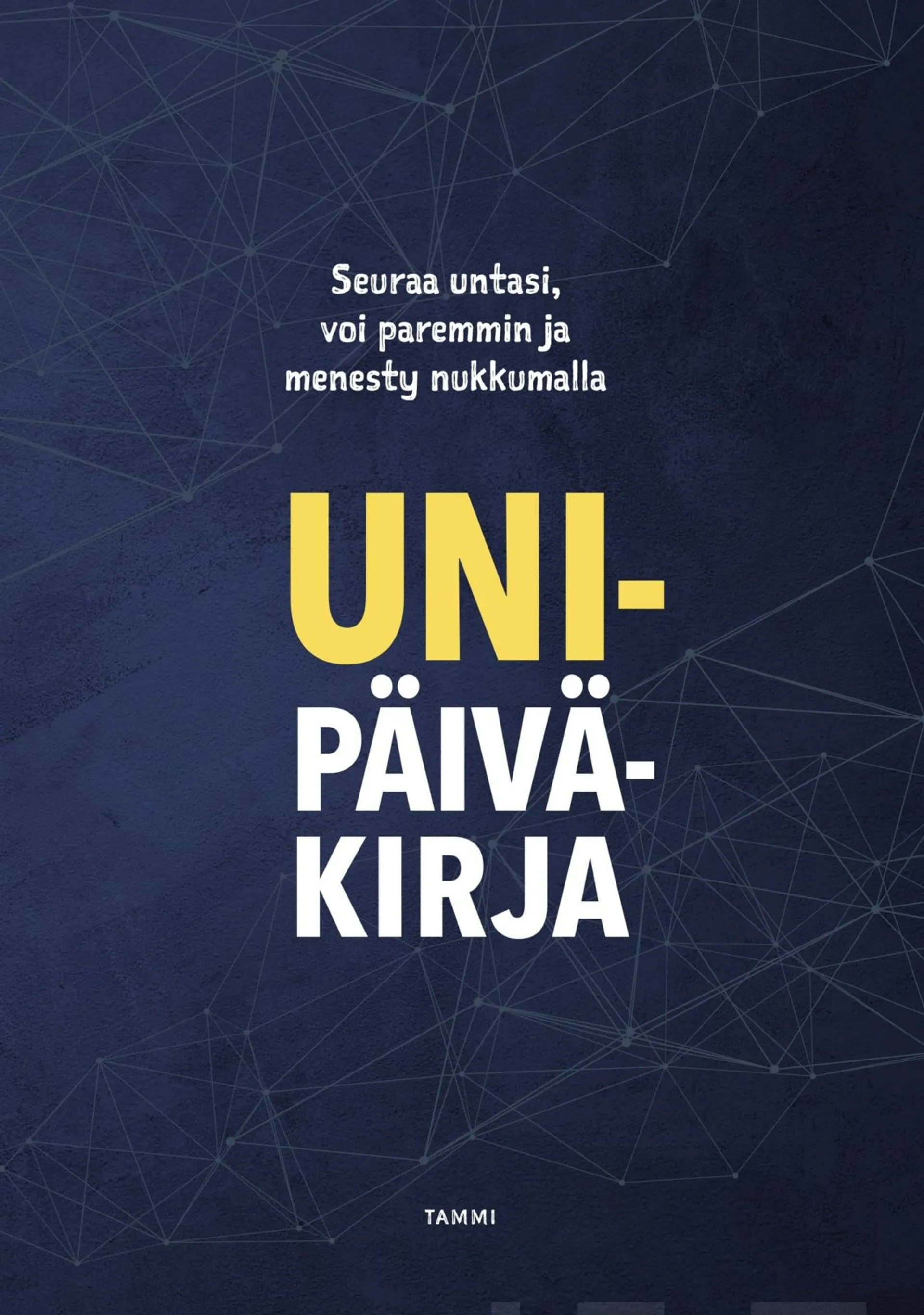 Unipäiväkirja - Nukkumalla menestykseen