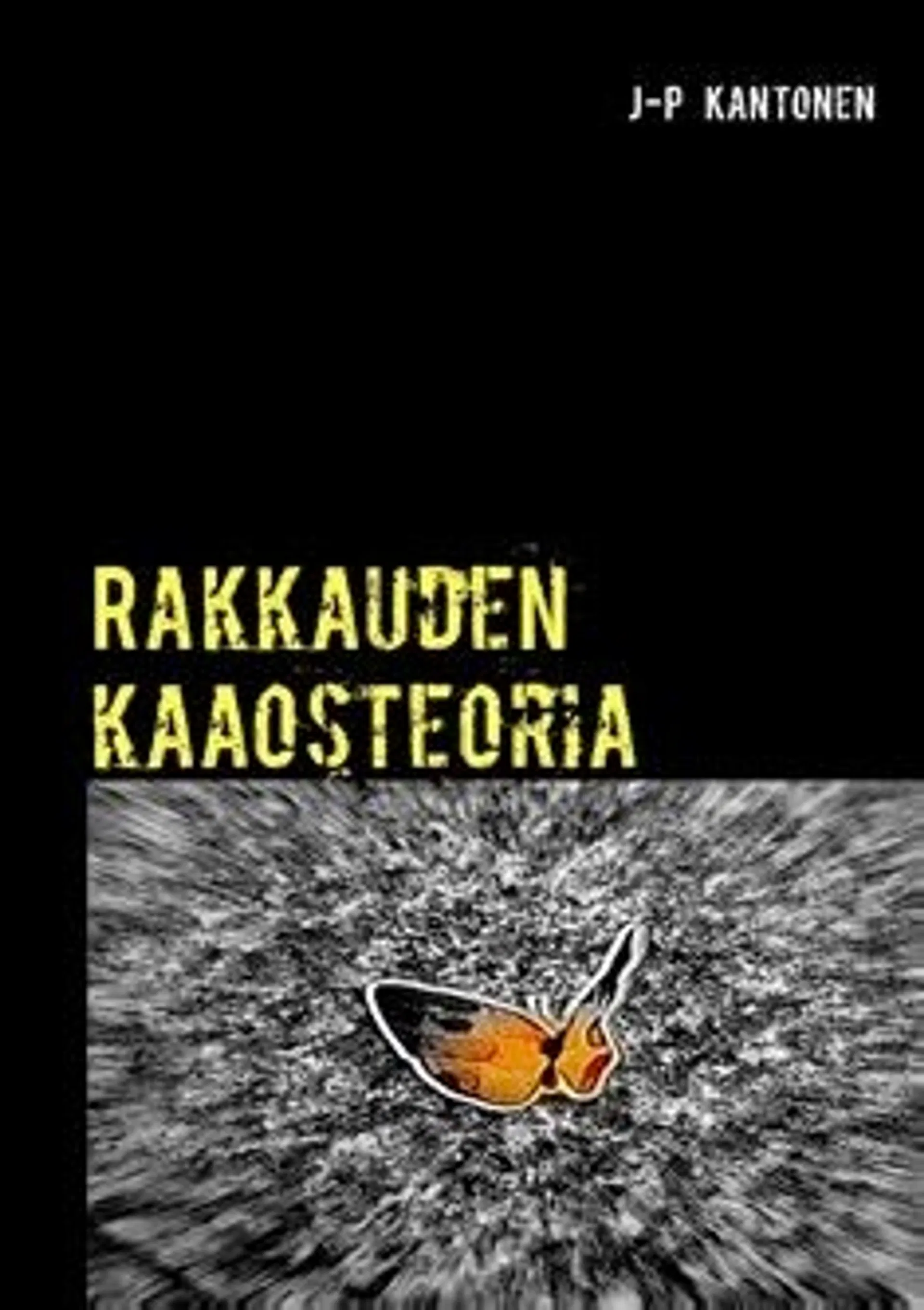 Kantonen Rakkauden Kaaosteoria Prisma Verkkokauppa