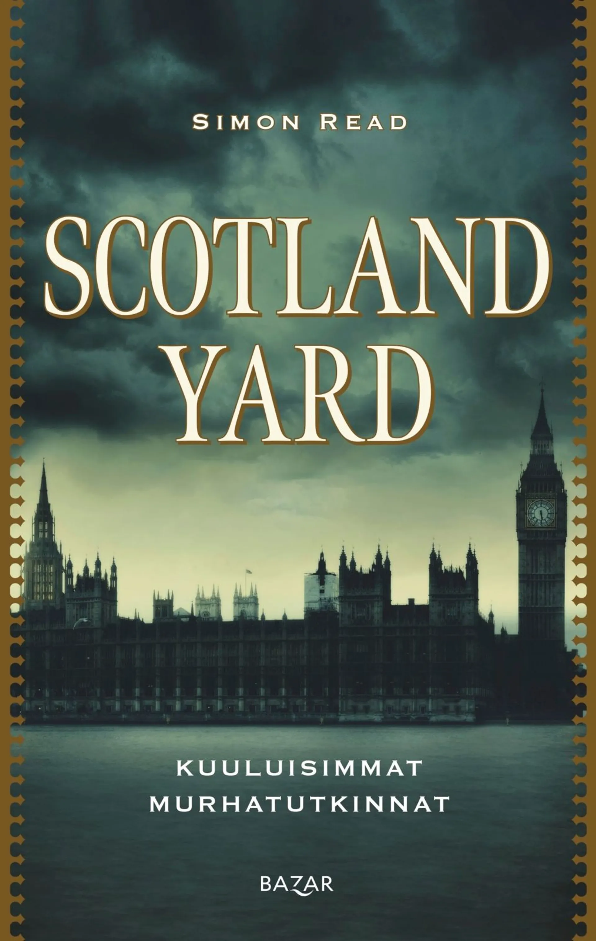 Read, Scotland Yard: Kuuluisimmat murhatutkinnat