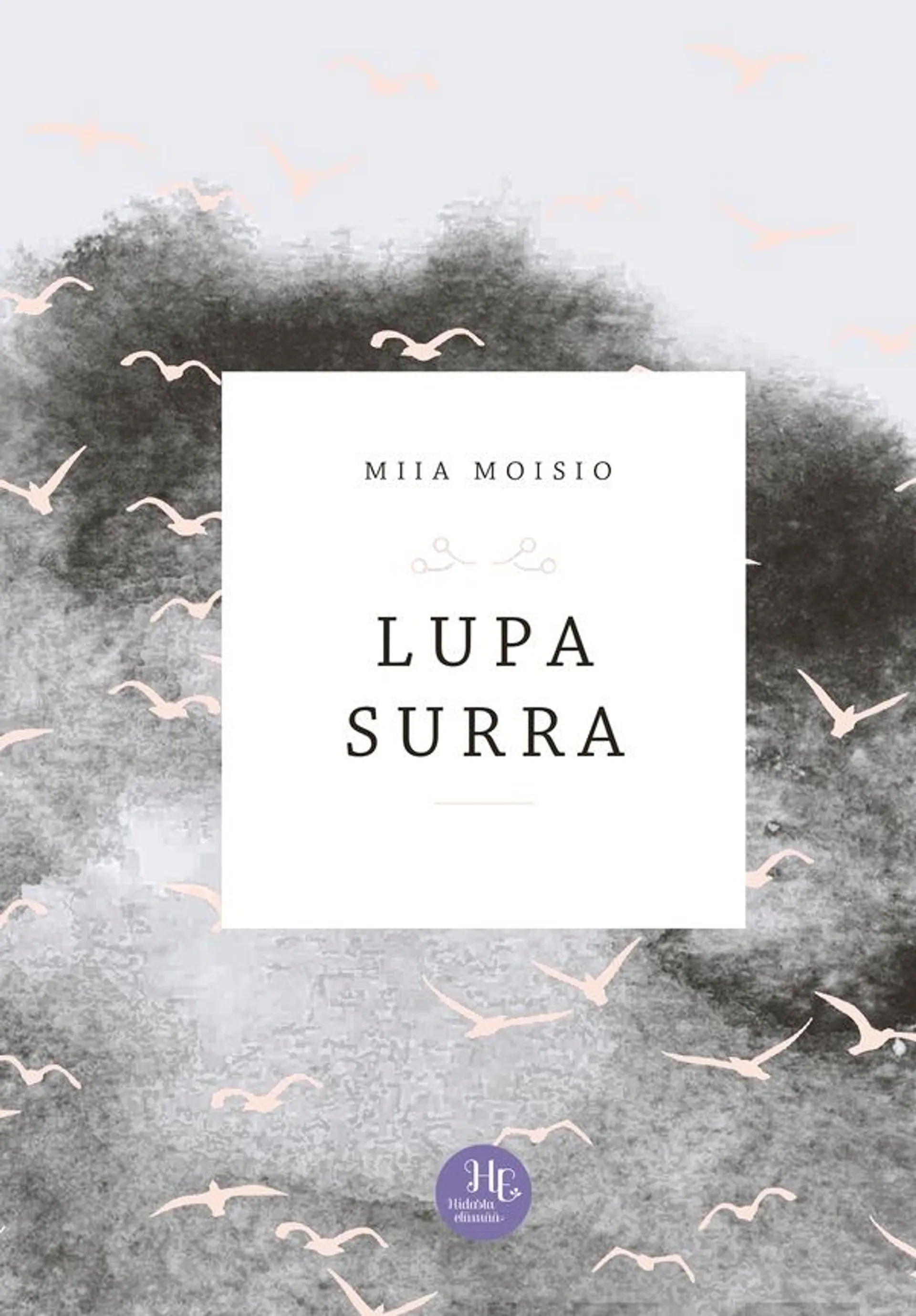 Moisio, Lupa surra