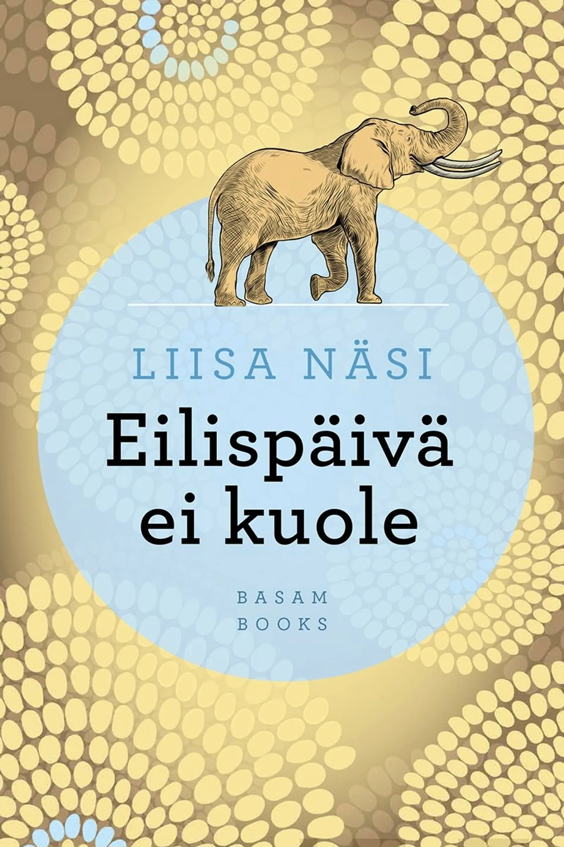 Näsi, Eilispäivä ei kuole