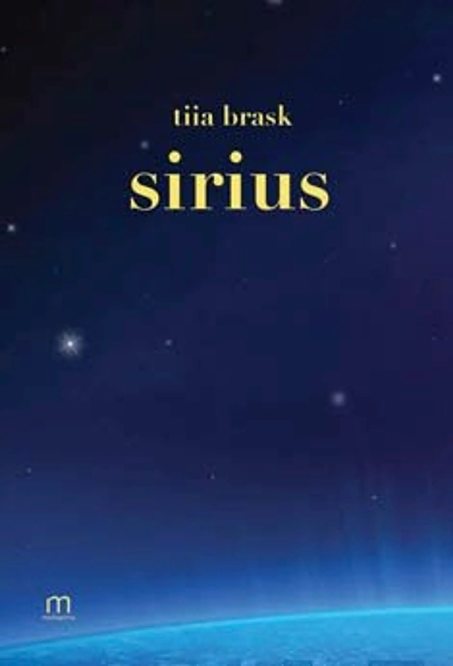 Brask, Sirius