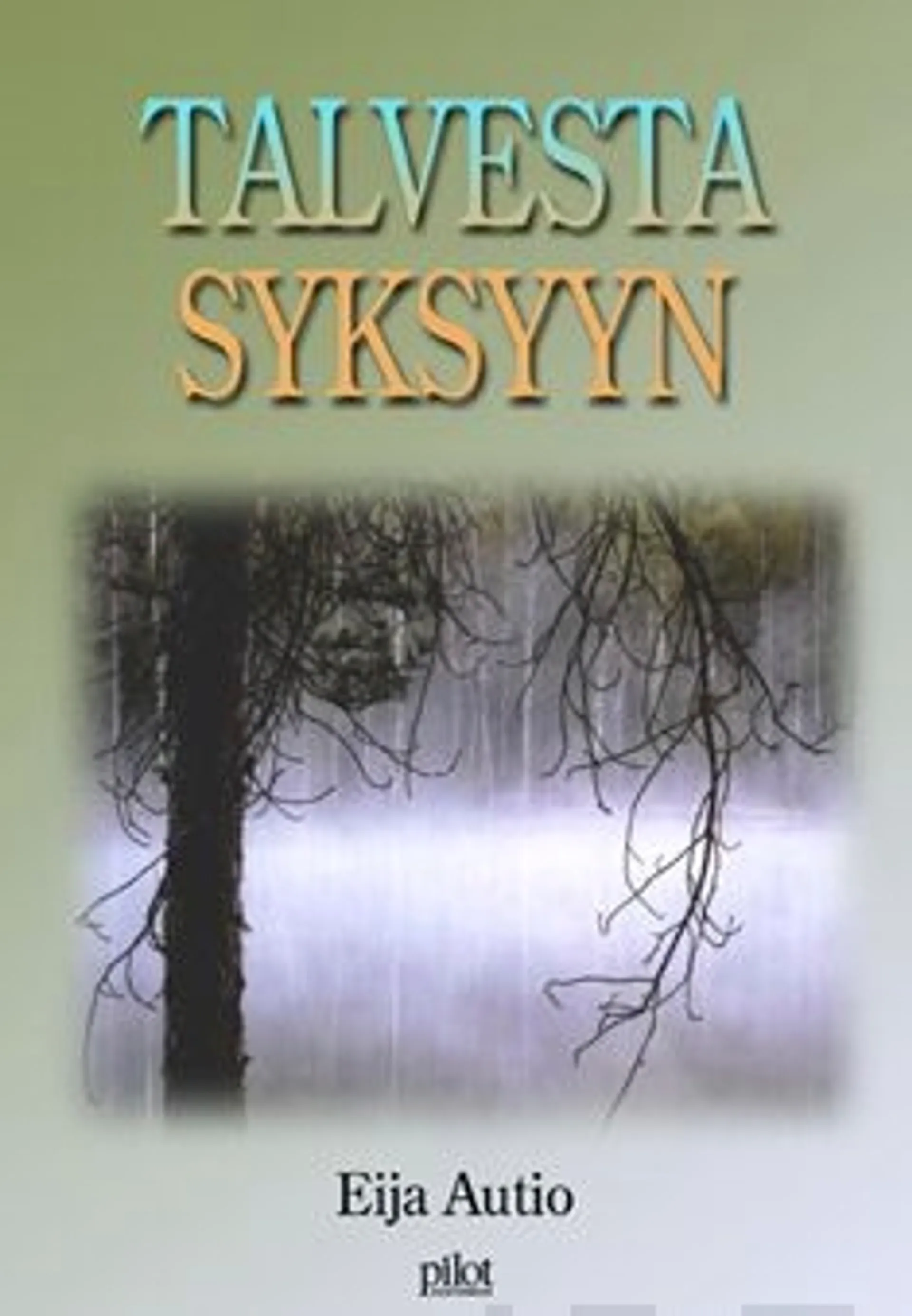 Autio, Talvesta syksyyn - Runokirja