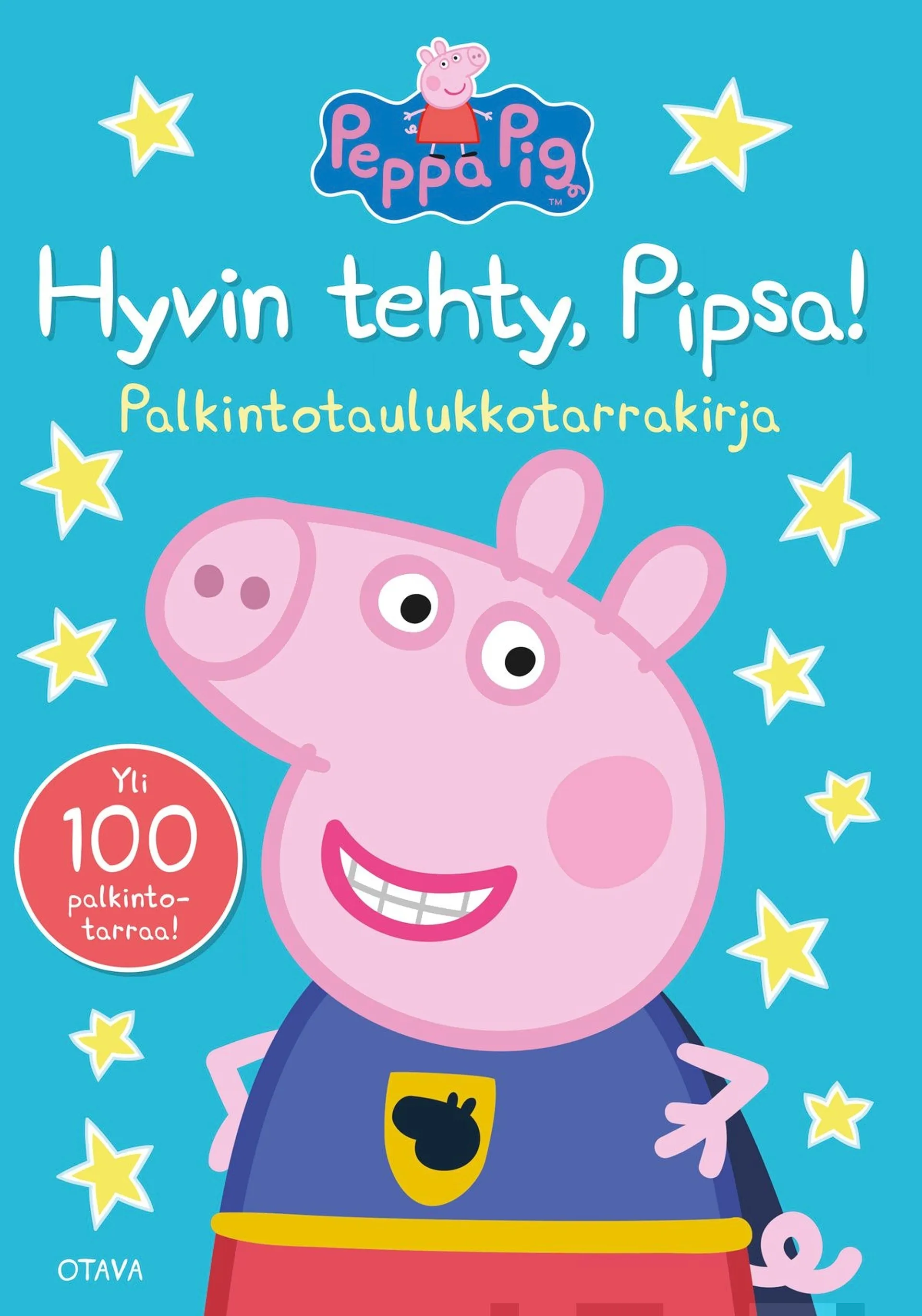 Pipsa Possu tarrapuuha. Hyvin tehty, Pipsa!