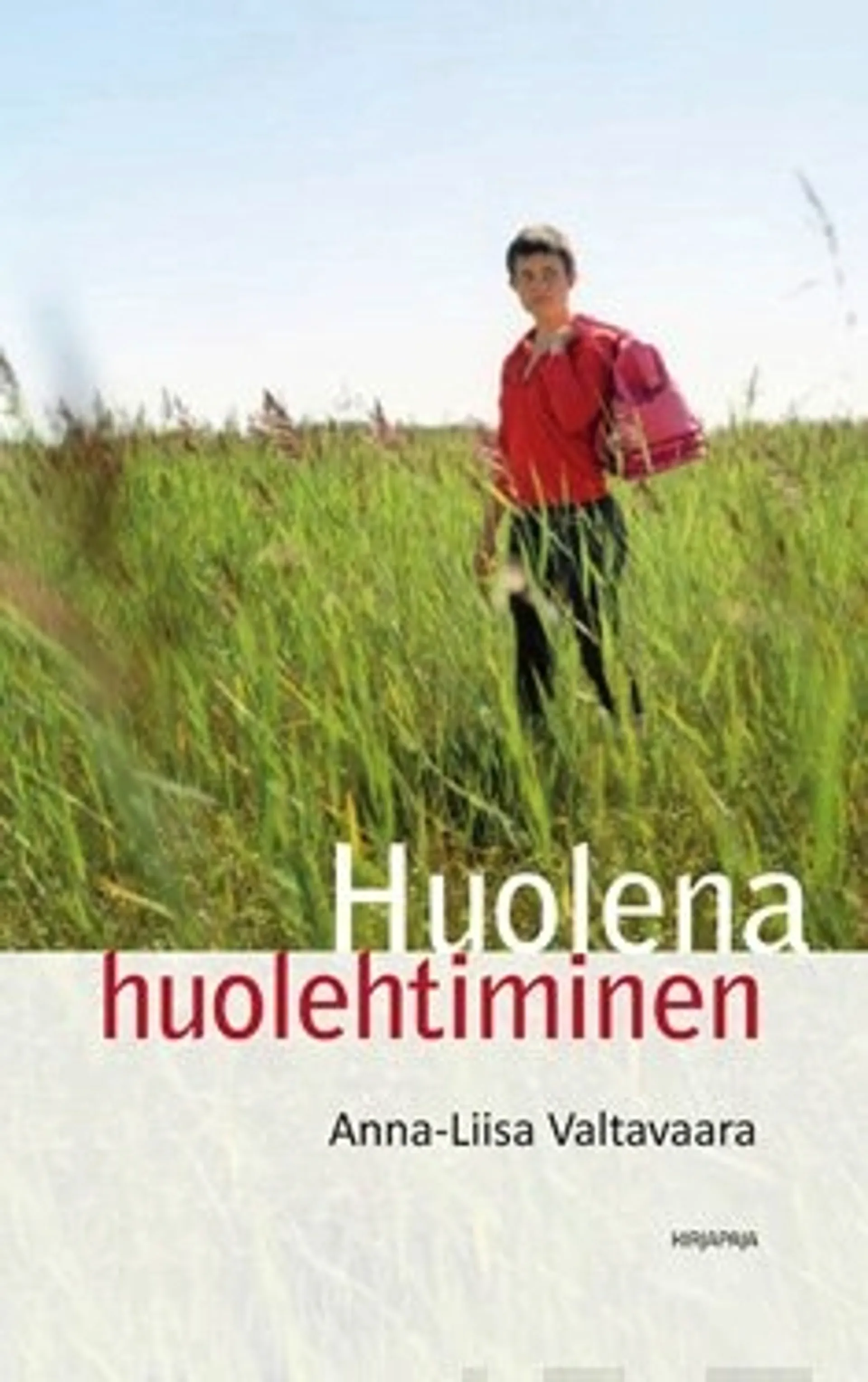 Huolena huolehtiminen