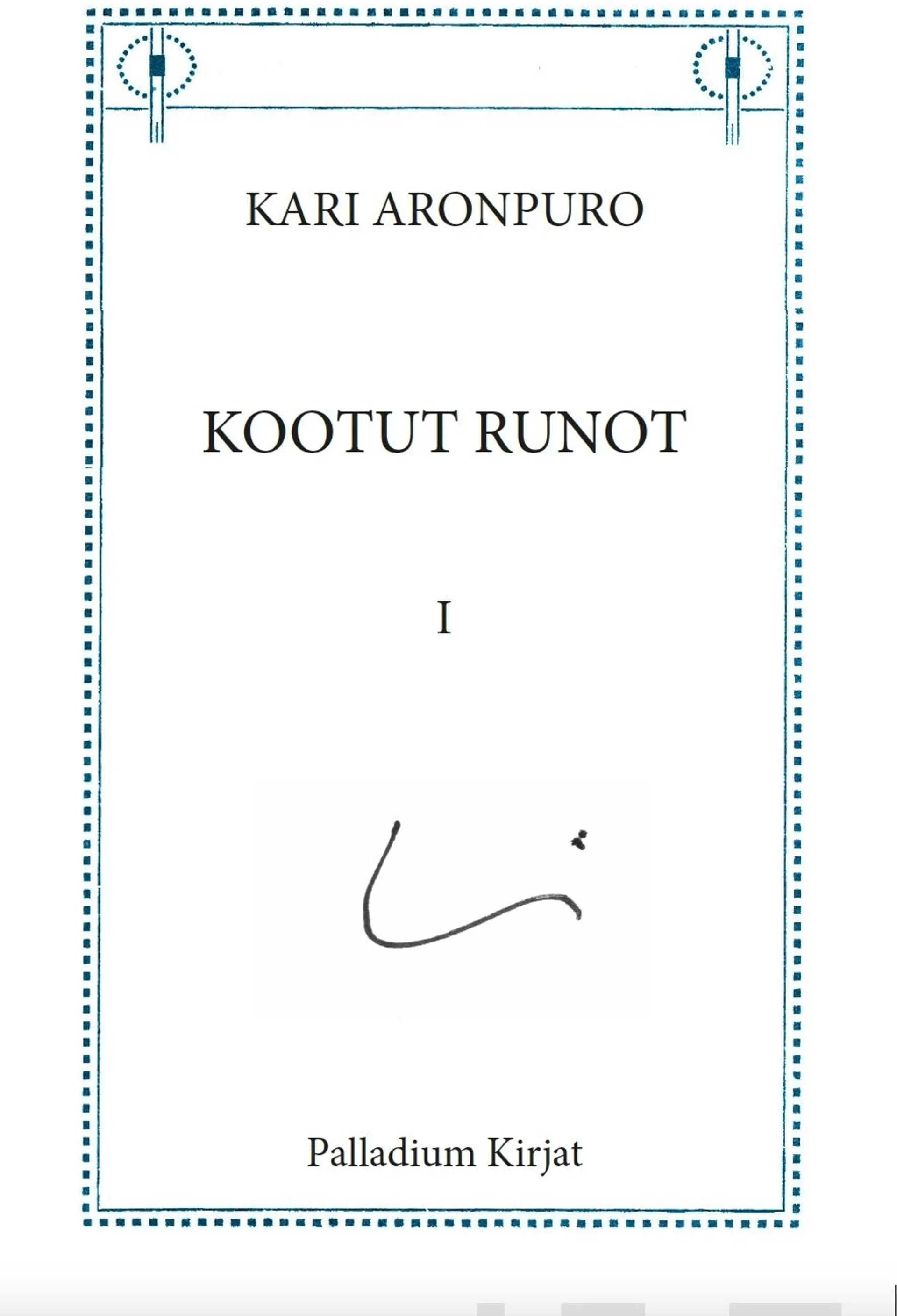 Aronpuro, Kootut runot I