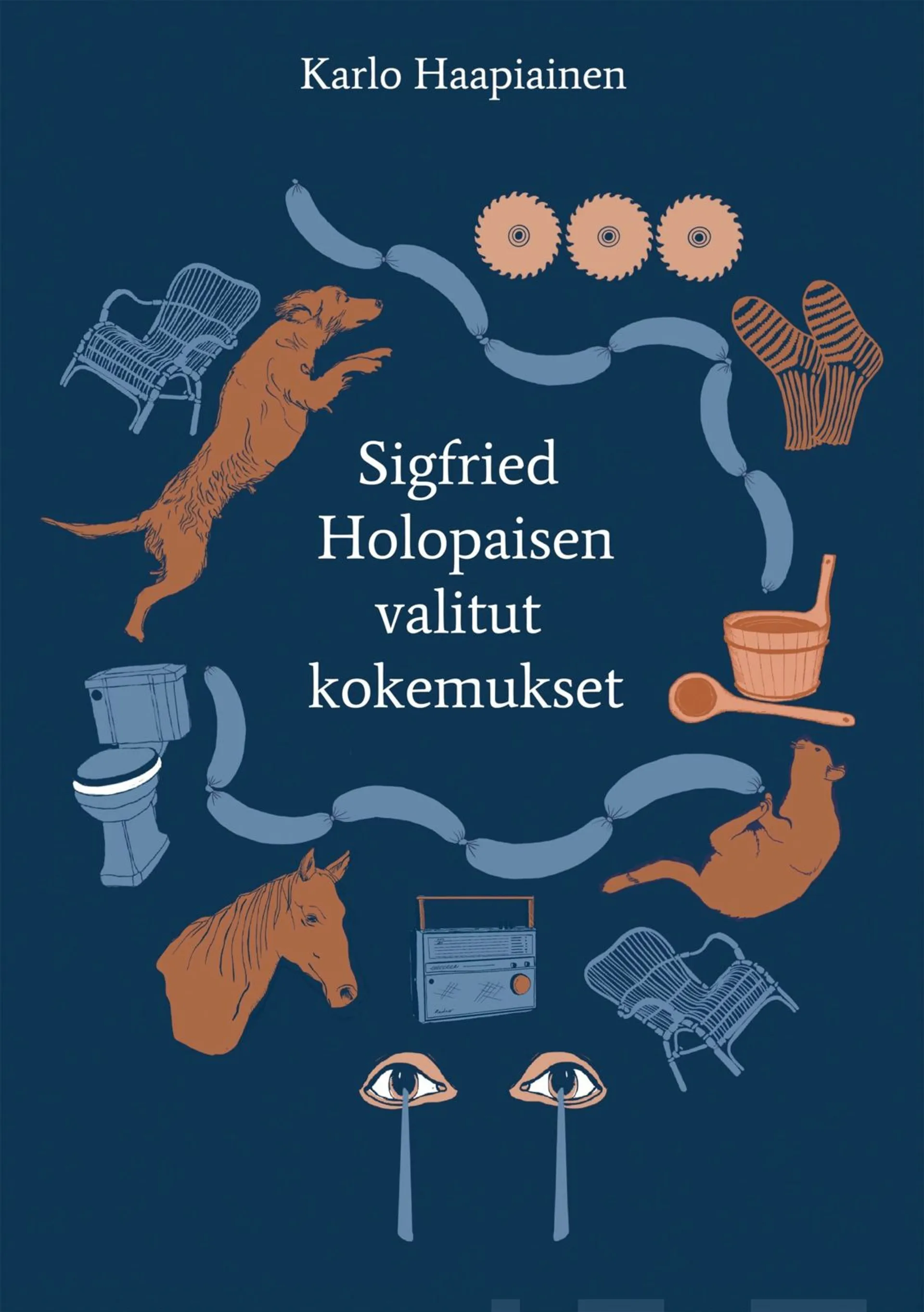 Haapiainen, Sigfried Holopaisen valitut kokemukset