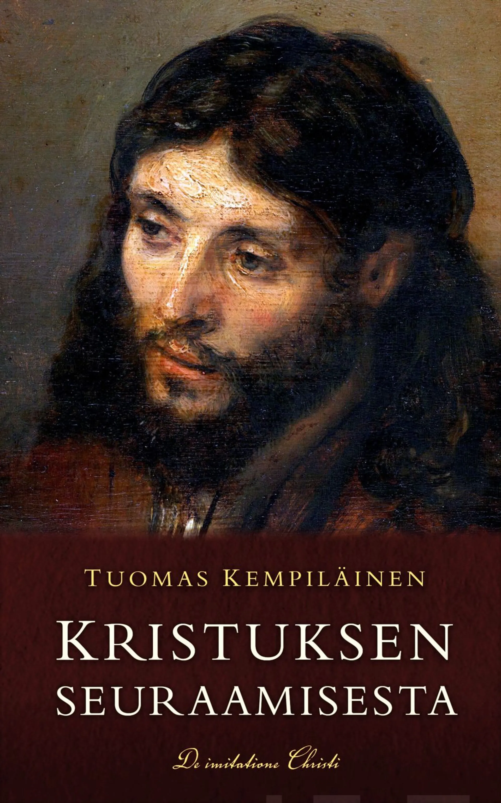 Kempiläinen, Kristuksen seuraamisesta