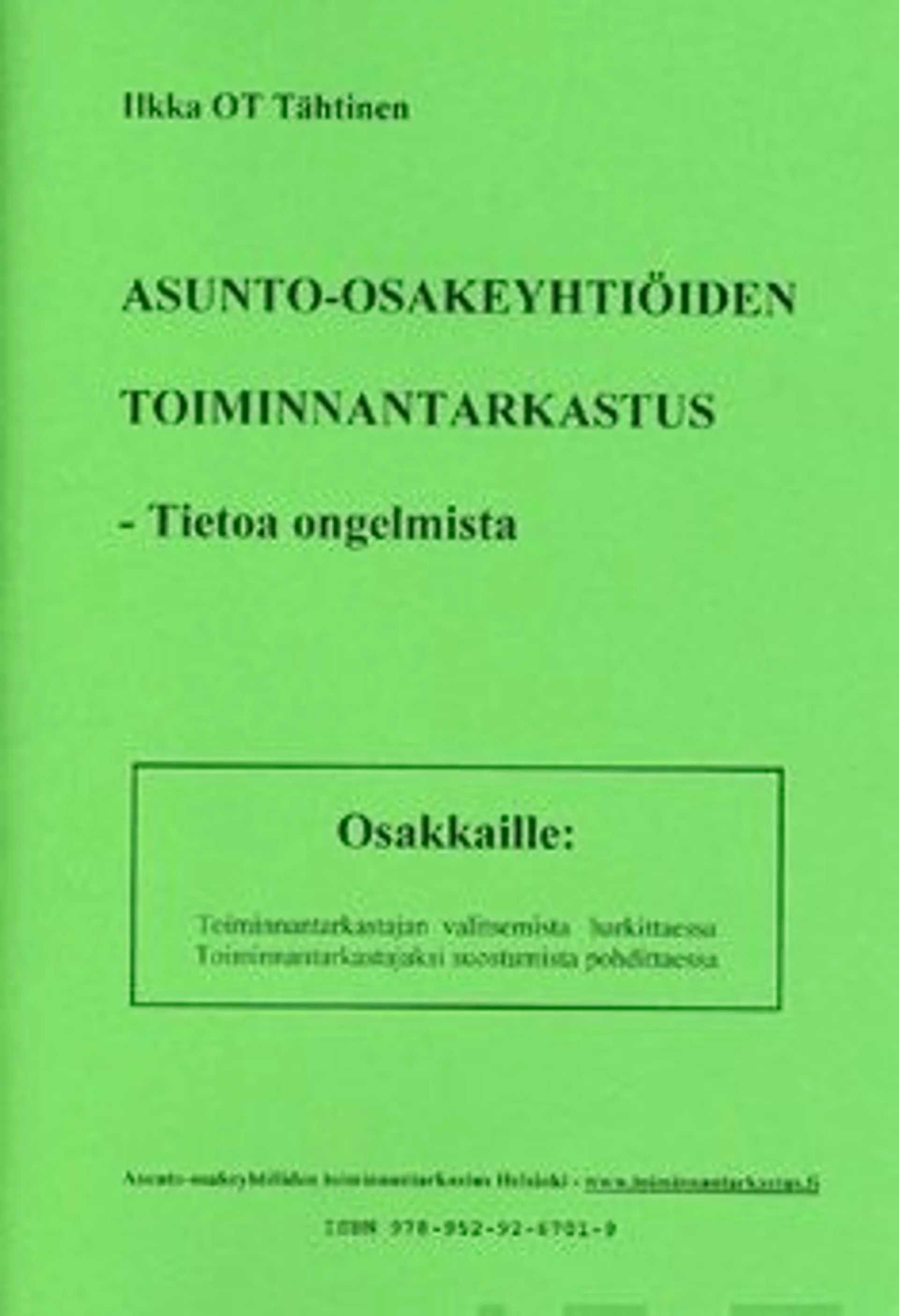 Tähtinen, Asunto-osakeyhtiöiden toiminnantarkastus - tietoa ongelmista