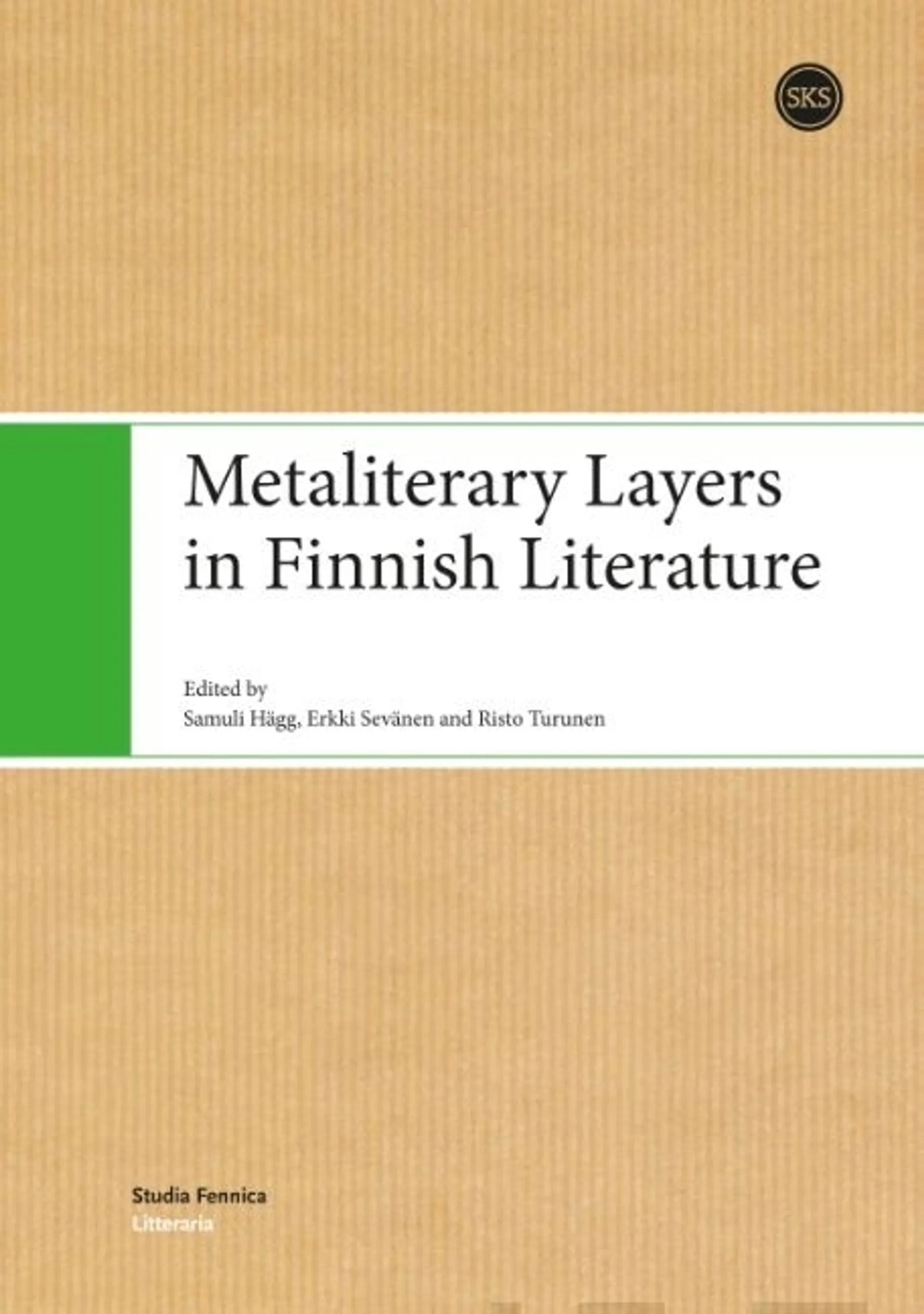 Hägg, Metaliterary Layers in Finnish Literature