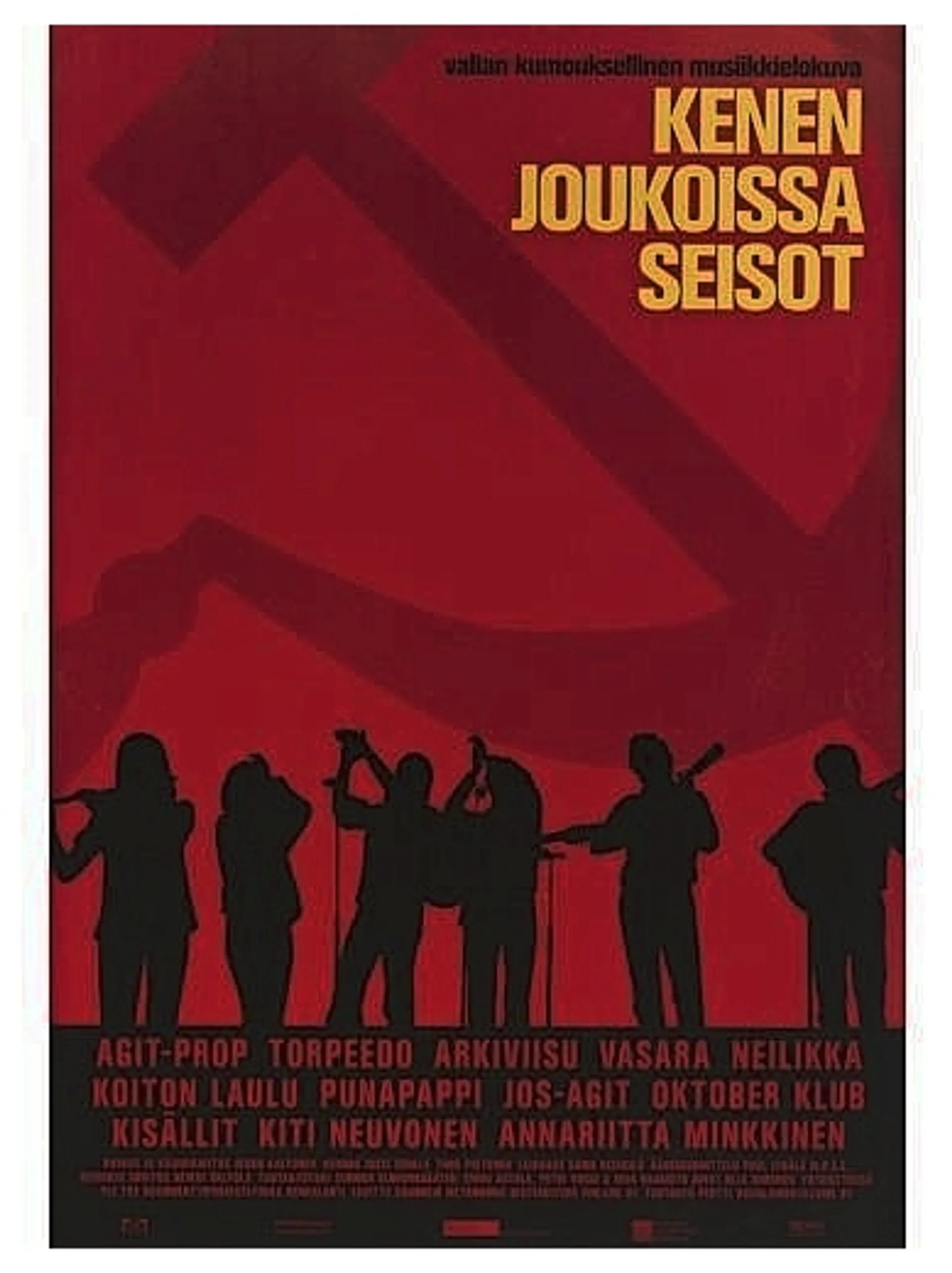 Kenen joukoissa seisoit DVD