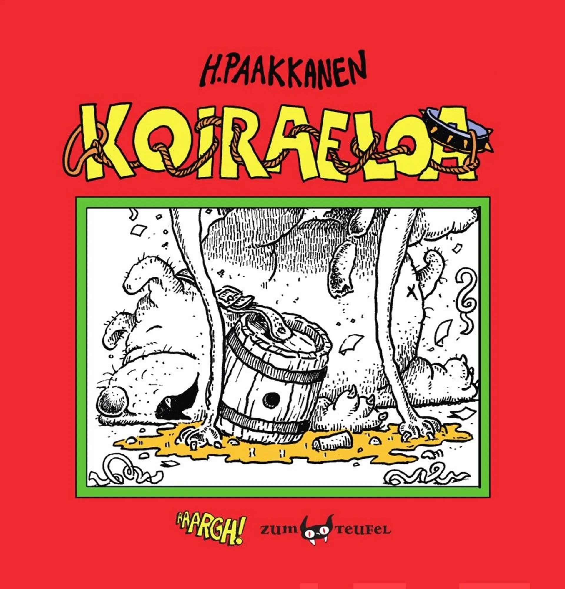 Paakkanen, Koiraeloa - Riimipoljentoisia koirakohtaloita sanoin ja kuvin