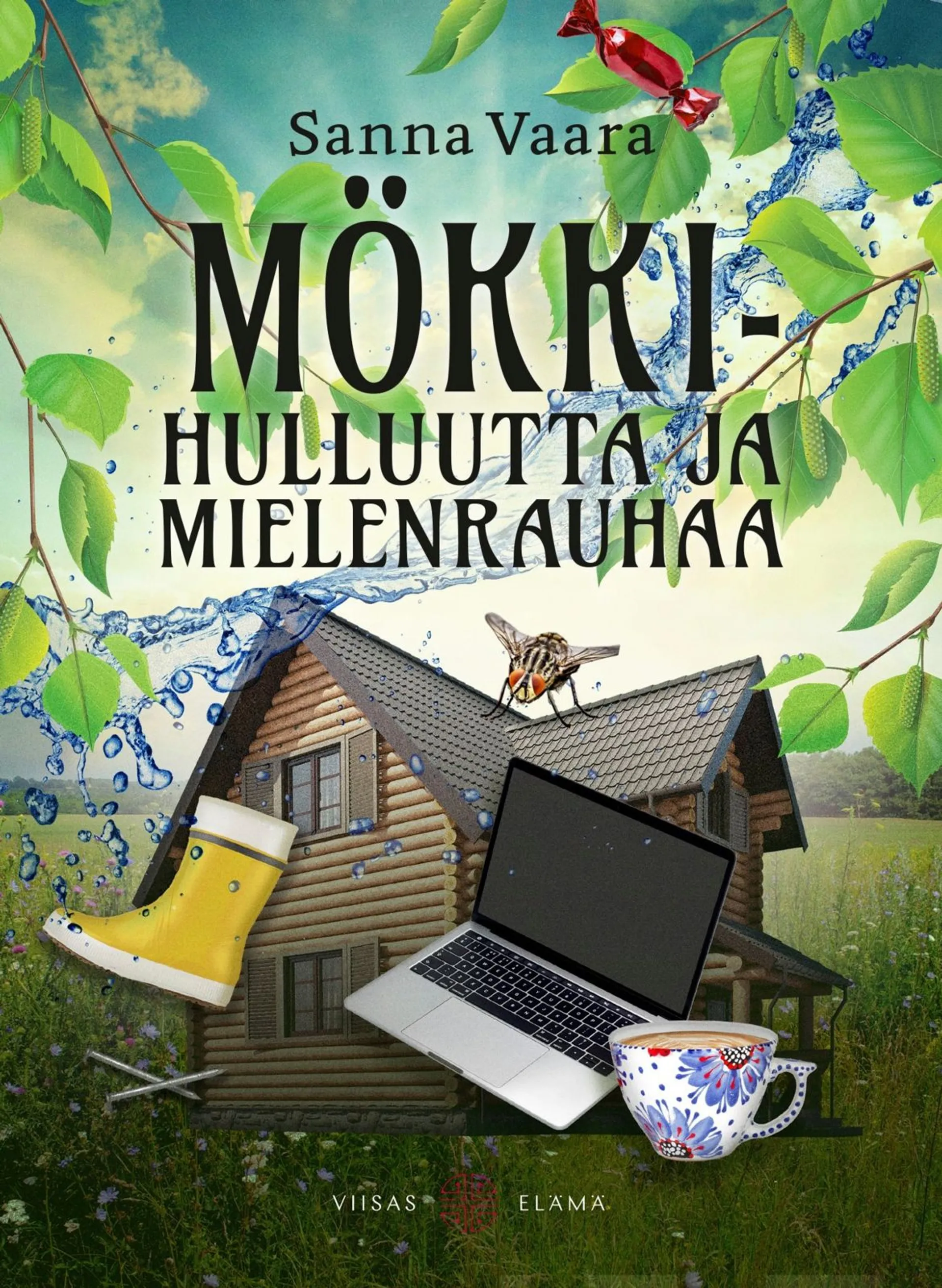 Vaara, Mökkihulluutta ja mielenrauhaa