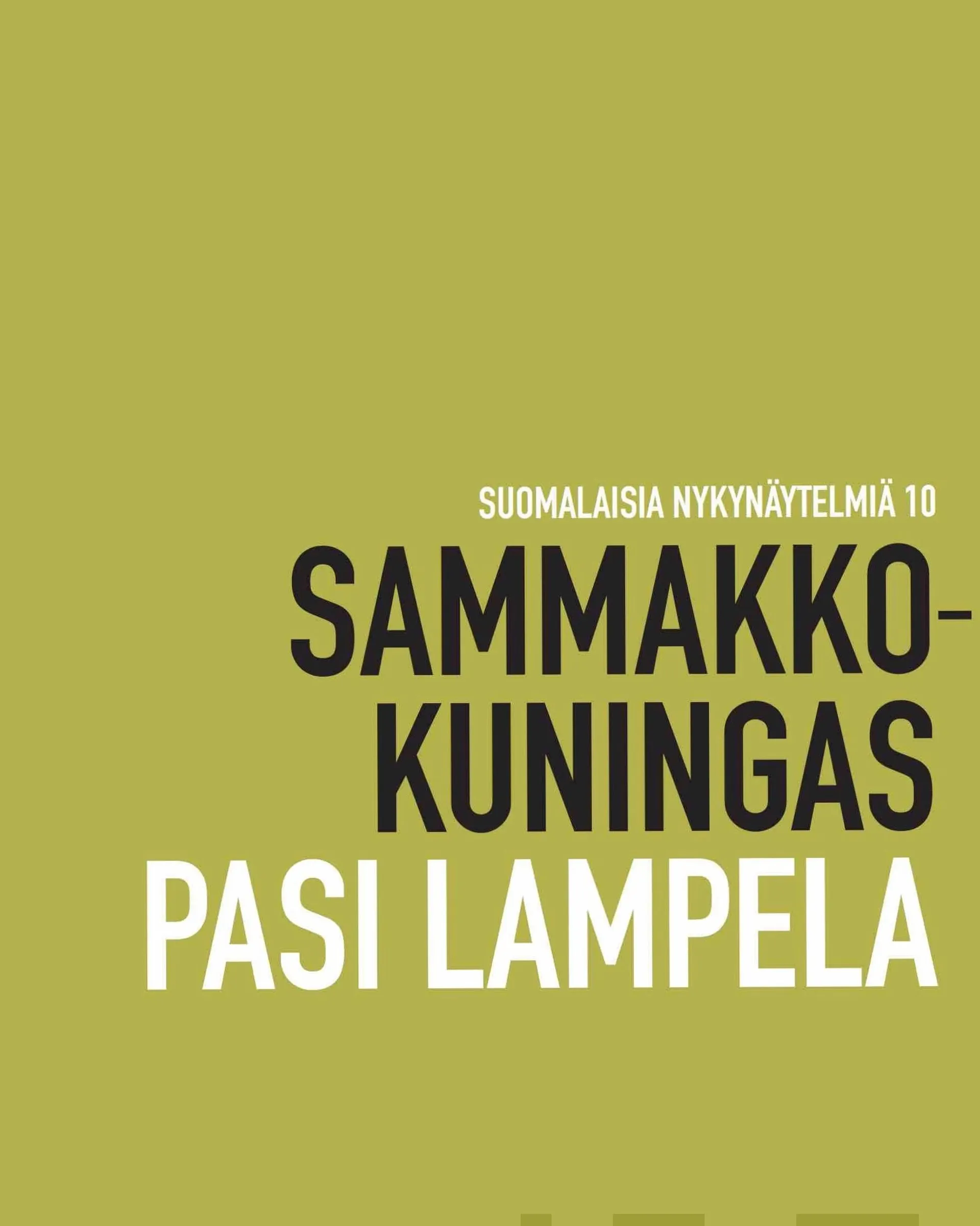 Lampela, Sammakkokuningas - Näytelmä