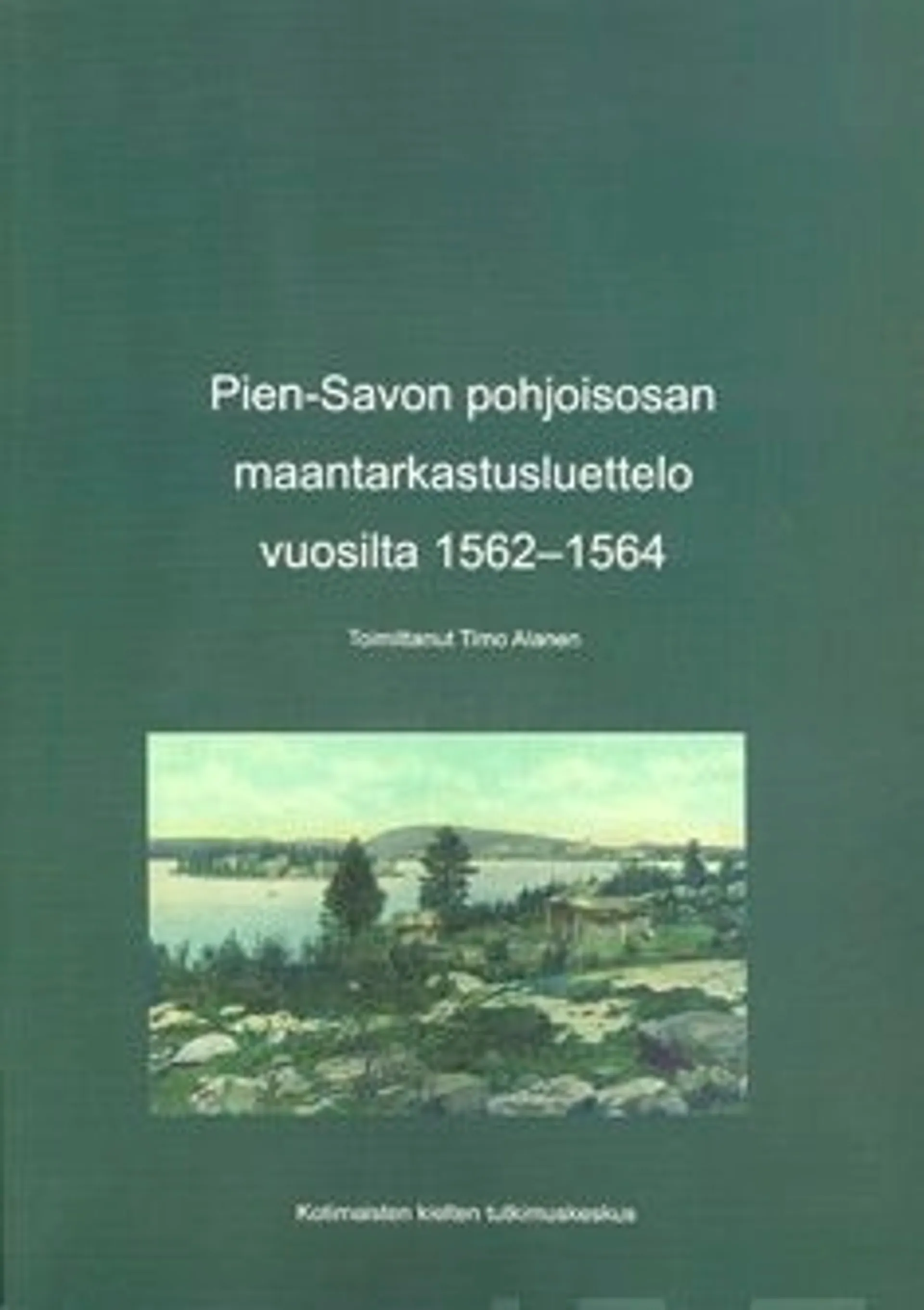 Pien-Savon pohjoisosan maantarkastusluettelo vuosilta 1562-1564