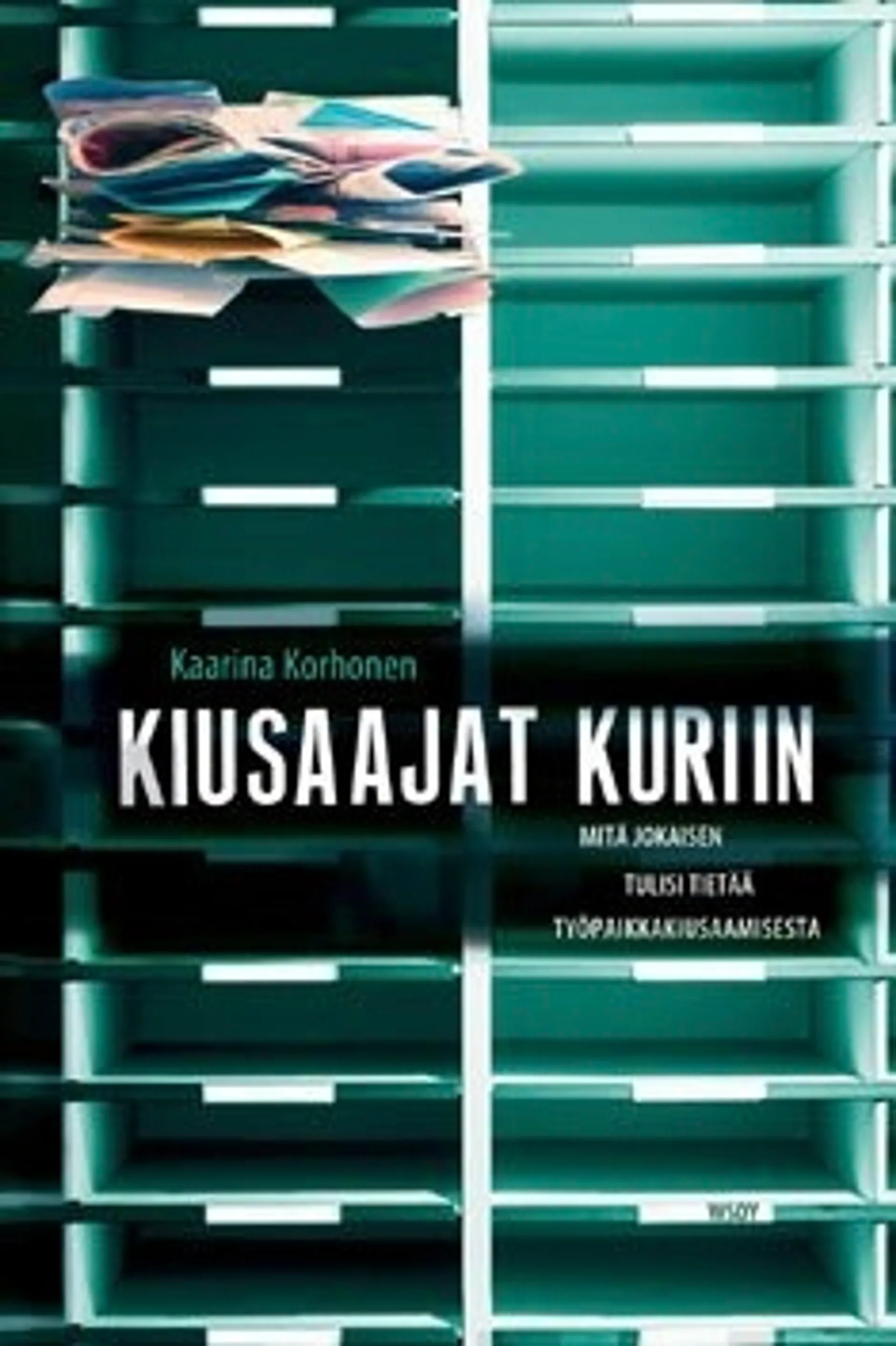 Kiusaajat kuriin