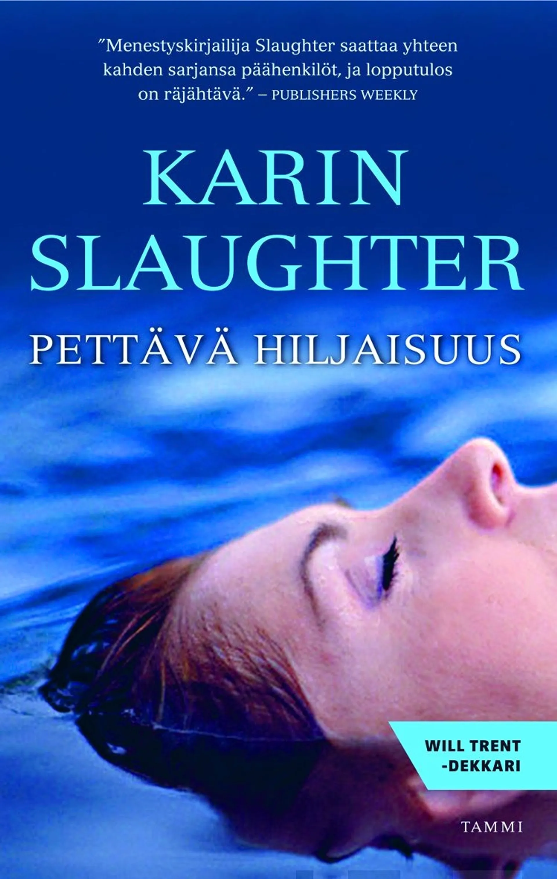 Slaughter, Pettävä hiljaisuus