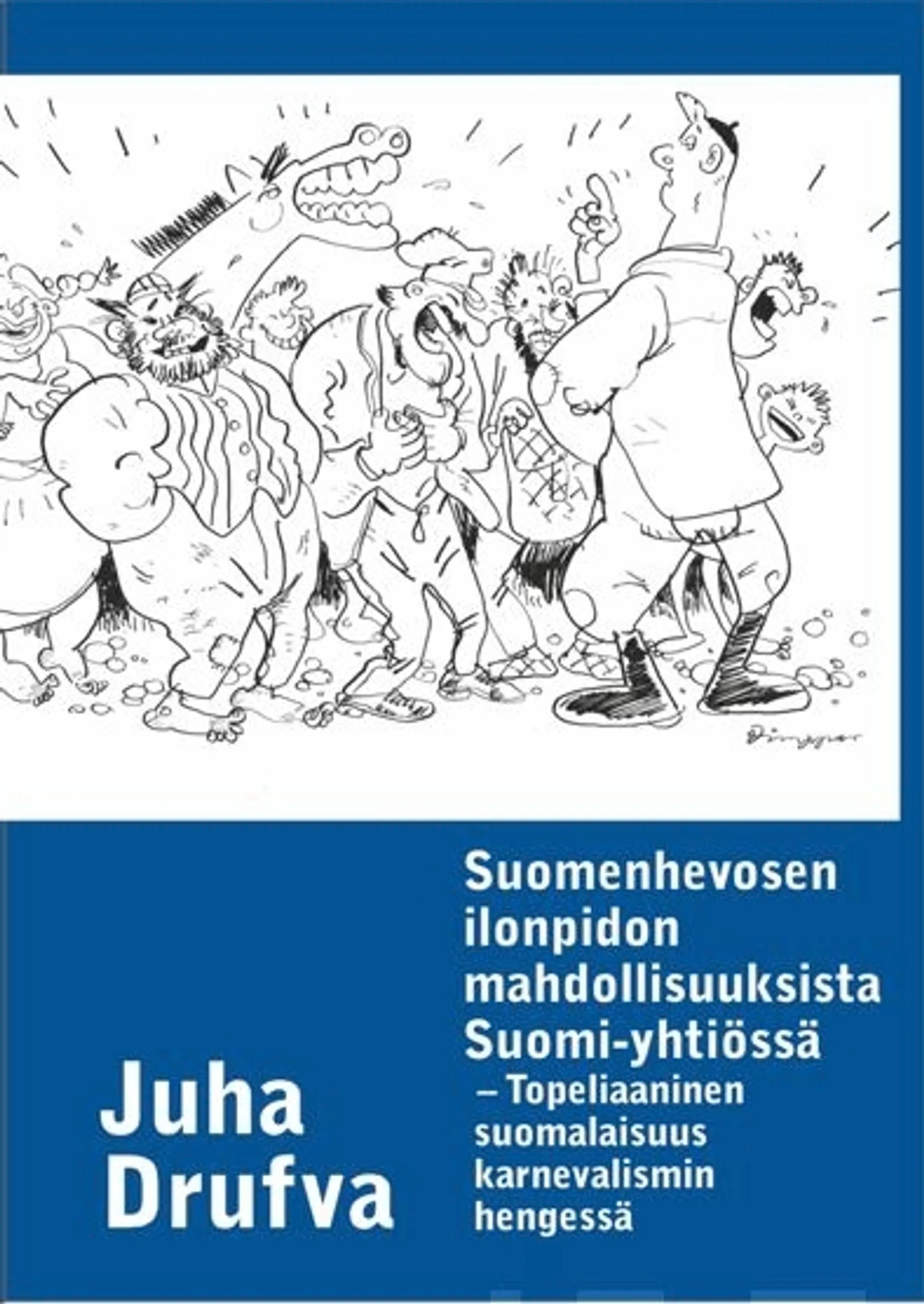 Drufva, Suomenhevosen ilonpidon mahdollisuuksista Suomi-yhtiössä