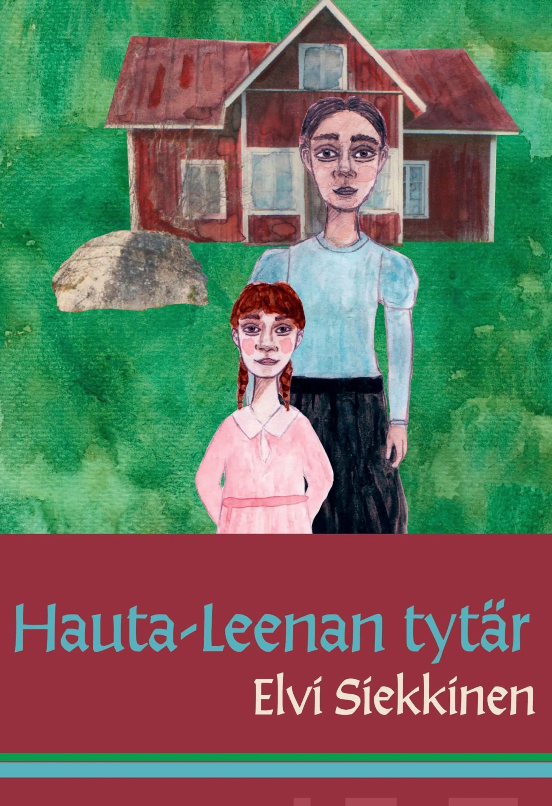 Siekkinen, Hauta-Leenan tytär