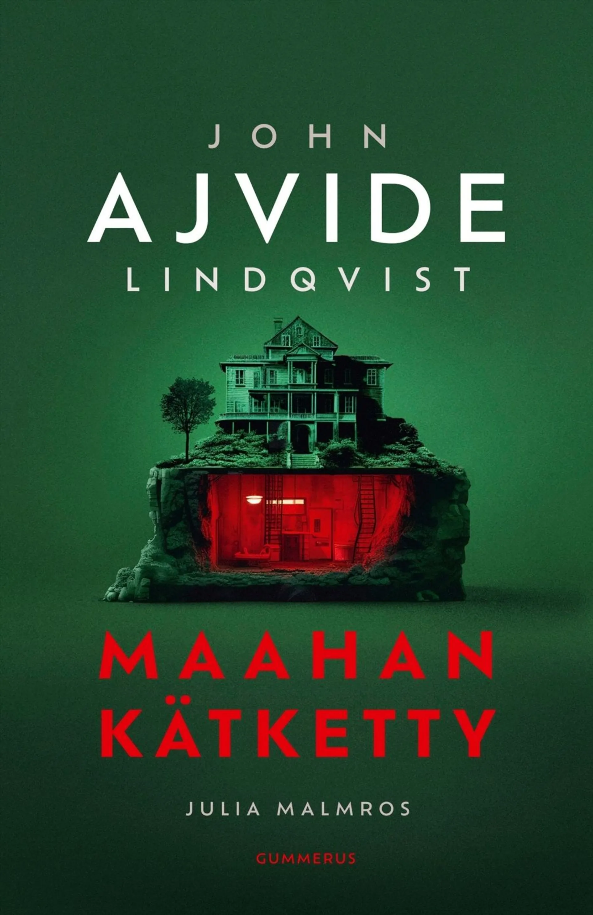 Ajvide Lindqvist, Maahan kätketty