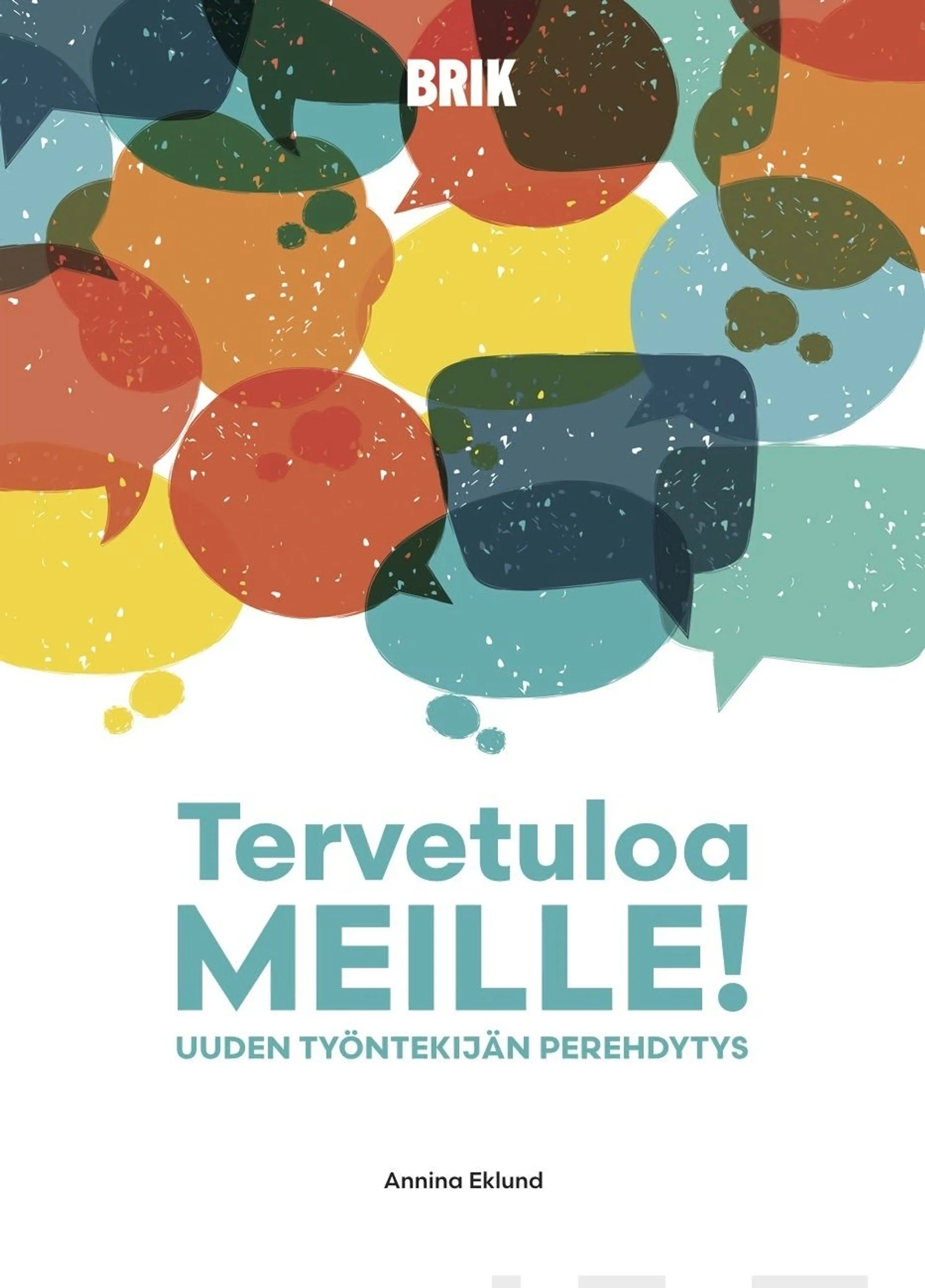 Eklund, Tervetuloa meille! - Uuden työntekijän perehdytys