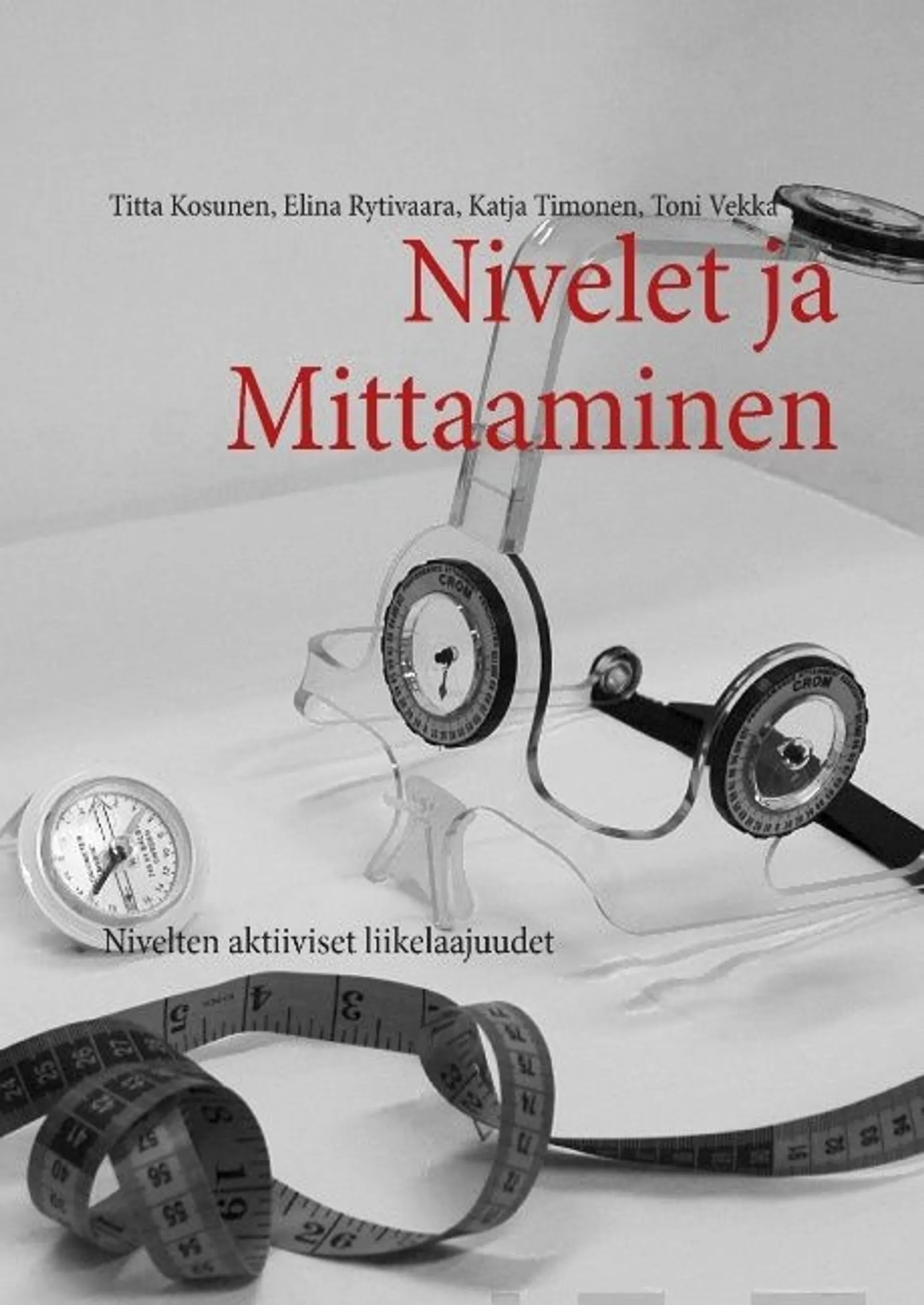 Kosunen, Nivelet ja mittaaminen - Nivelten aktiiviset liikelaajuudet