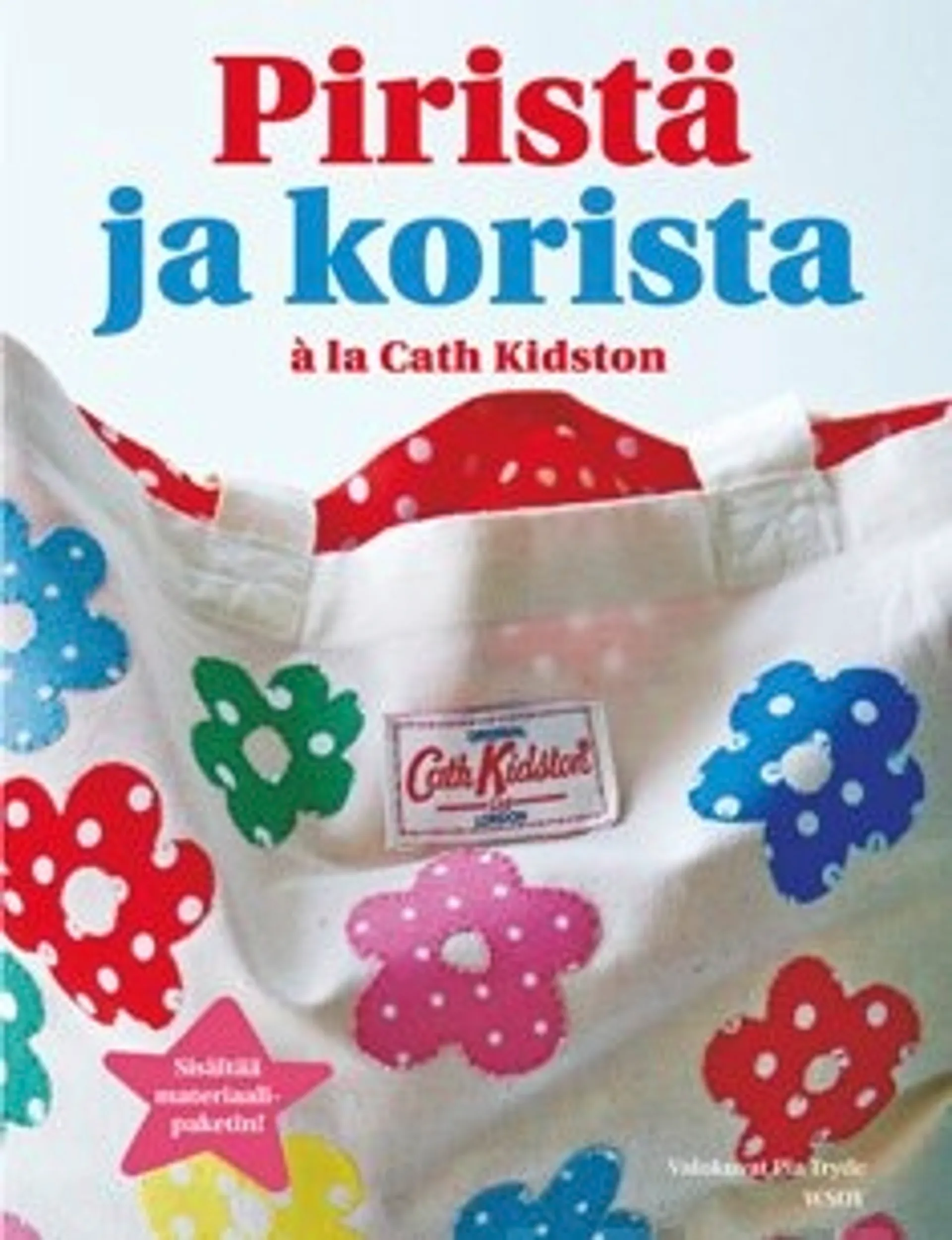 Piristä ja korista a la Cath Kidston