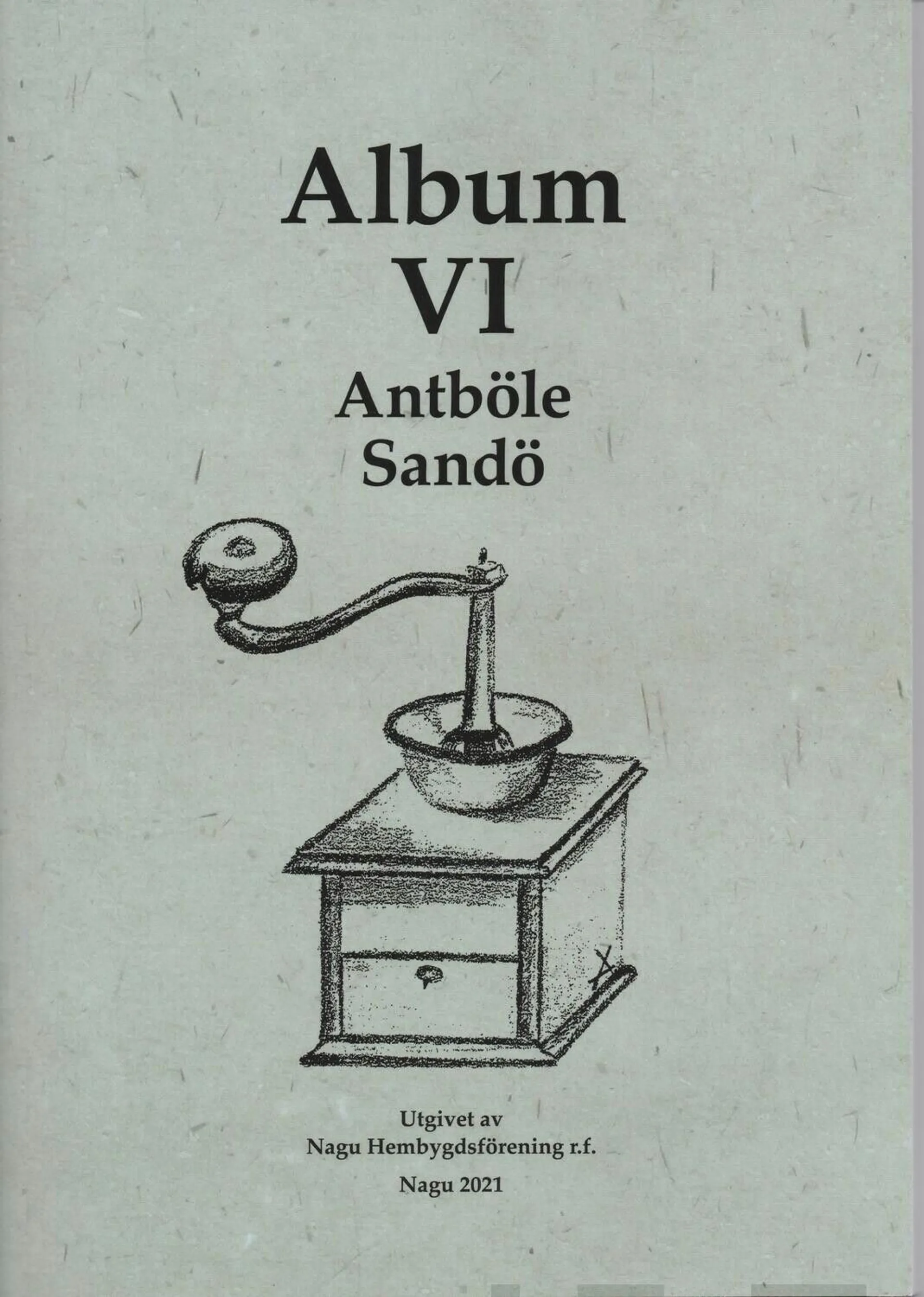 Album VI - Antböle och Sandö