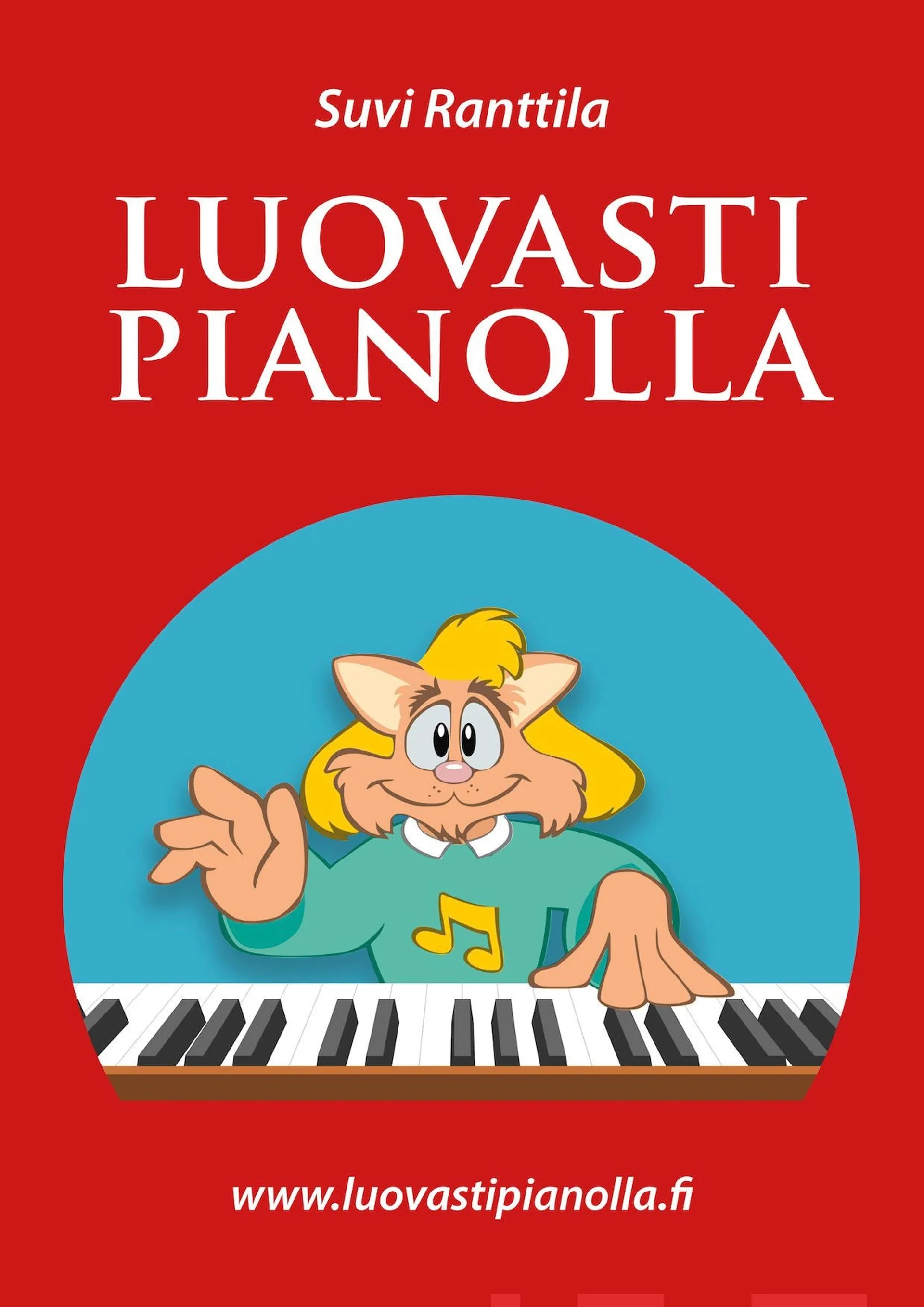 Ranttila, Luovasti pianolla