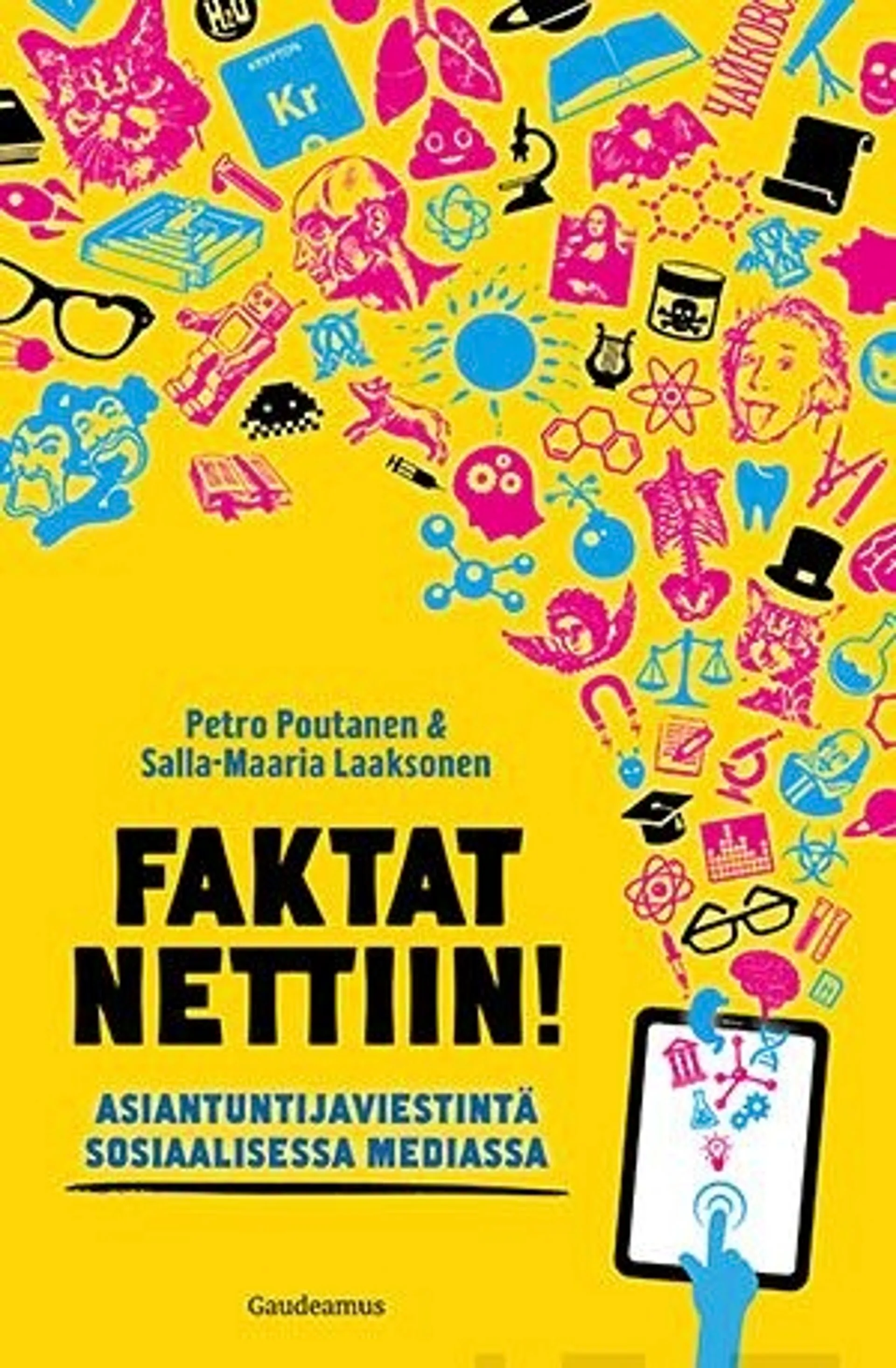 Poutanen, Faktat nettiin! - Asiantuntijaviestintä sosiaalisessa mediassa