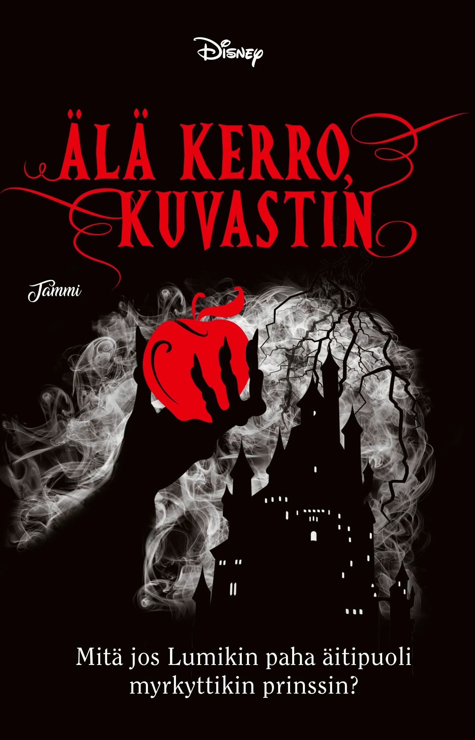 Calonita, Älä kerro, kuvastin. Twisted Tales