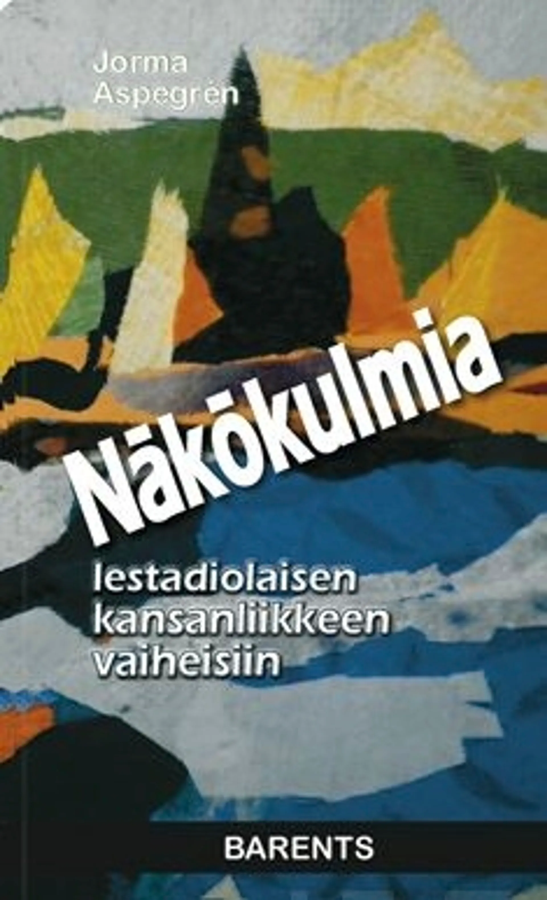 Aspegrén, Näkökulmia lestadiolaisen kansanliikkeen vaiheisiin