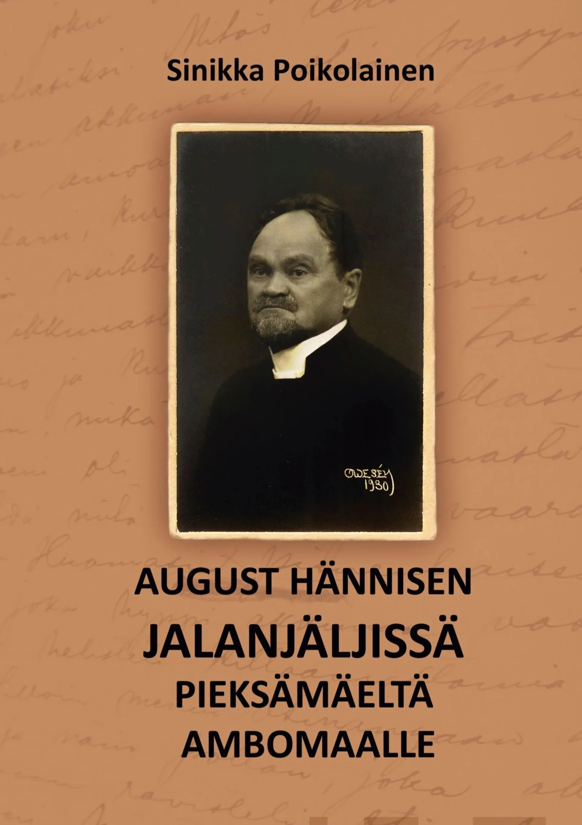 Poikolainen, August Hännisen jalanjäljissä Pieksämäeltä Ambomaalle